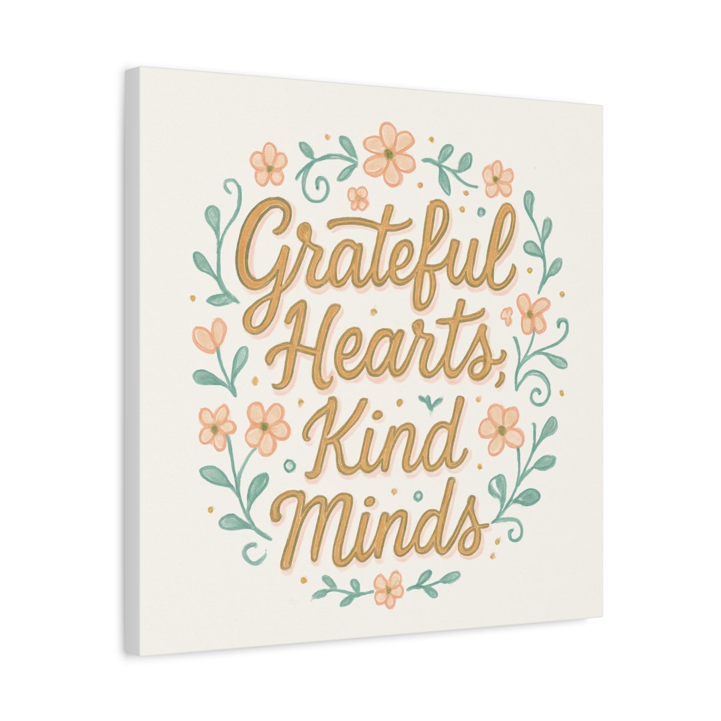 Grateful Hearts Kind Minds Canvas Wall Art
