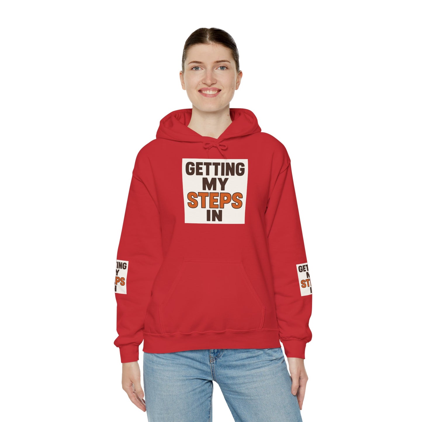 Hoodie — "Getting My Steps In" Motivational Walking Fitness Hoodie