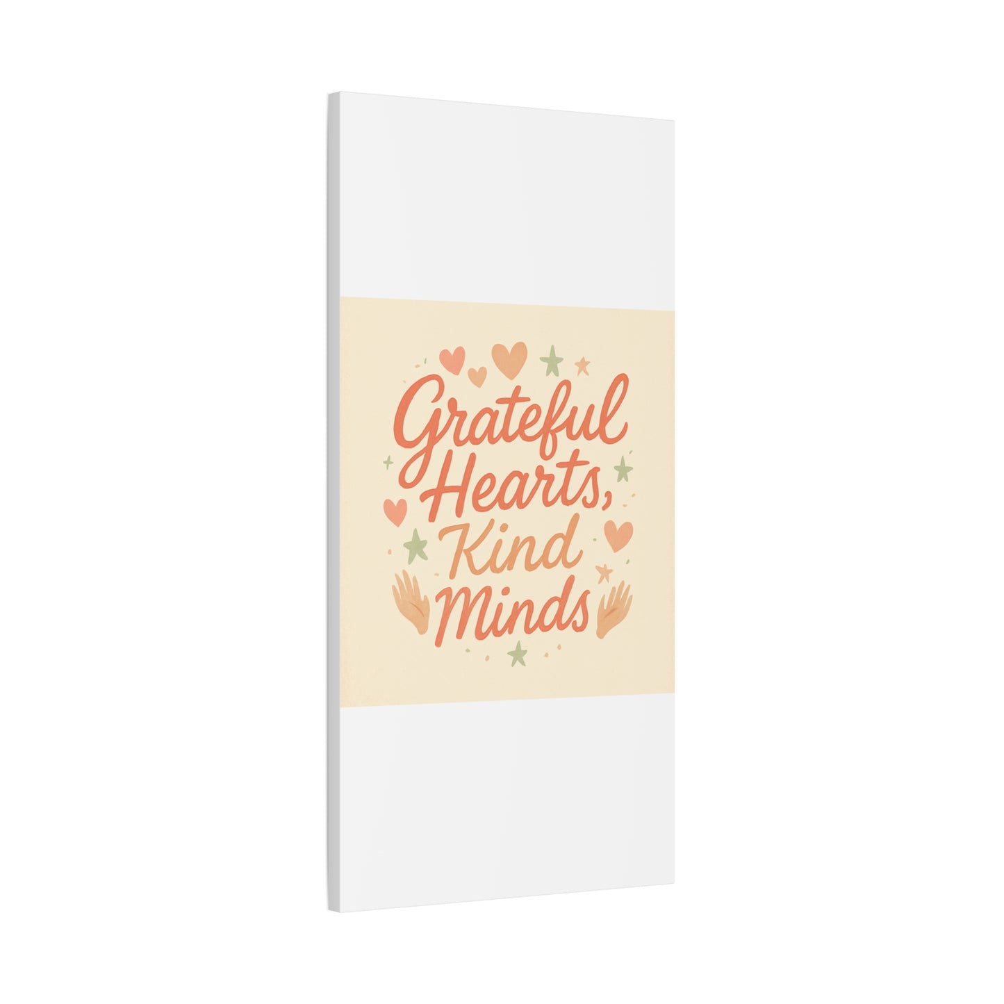 Grateful Hearts Kind Minds Canvas Wall Art — Inspirational Quote Matte Canvas