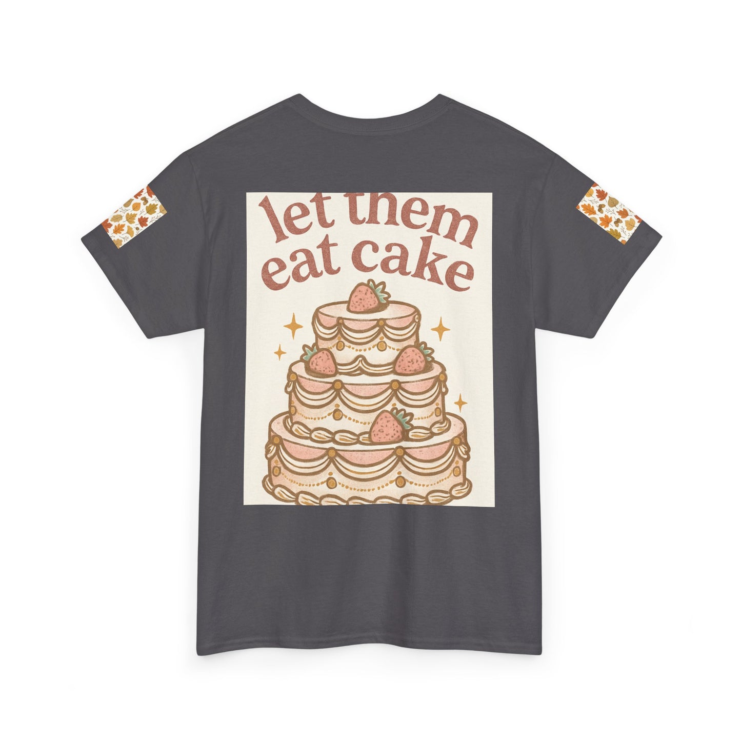 Let Them Eat Cake Tee — Vintage Marie Antoinette Dessert Graphic T-Shirt
