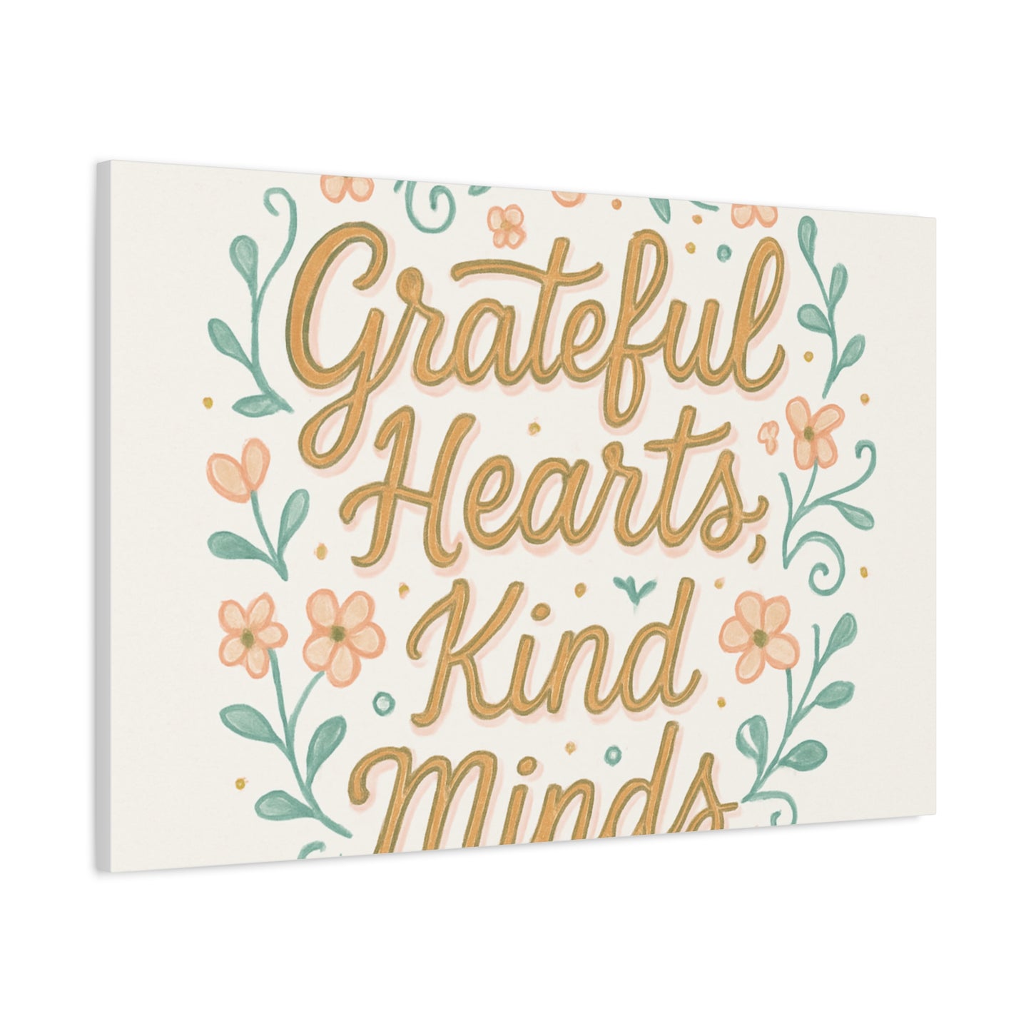 Grateful Hearts Kind Minds Canvas Wall Art