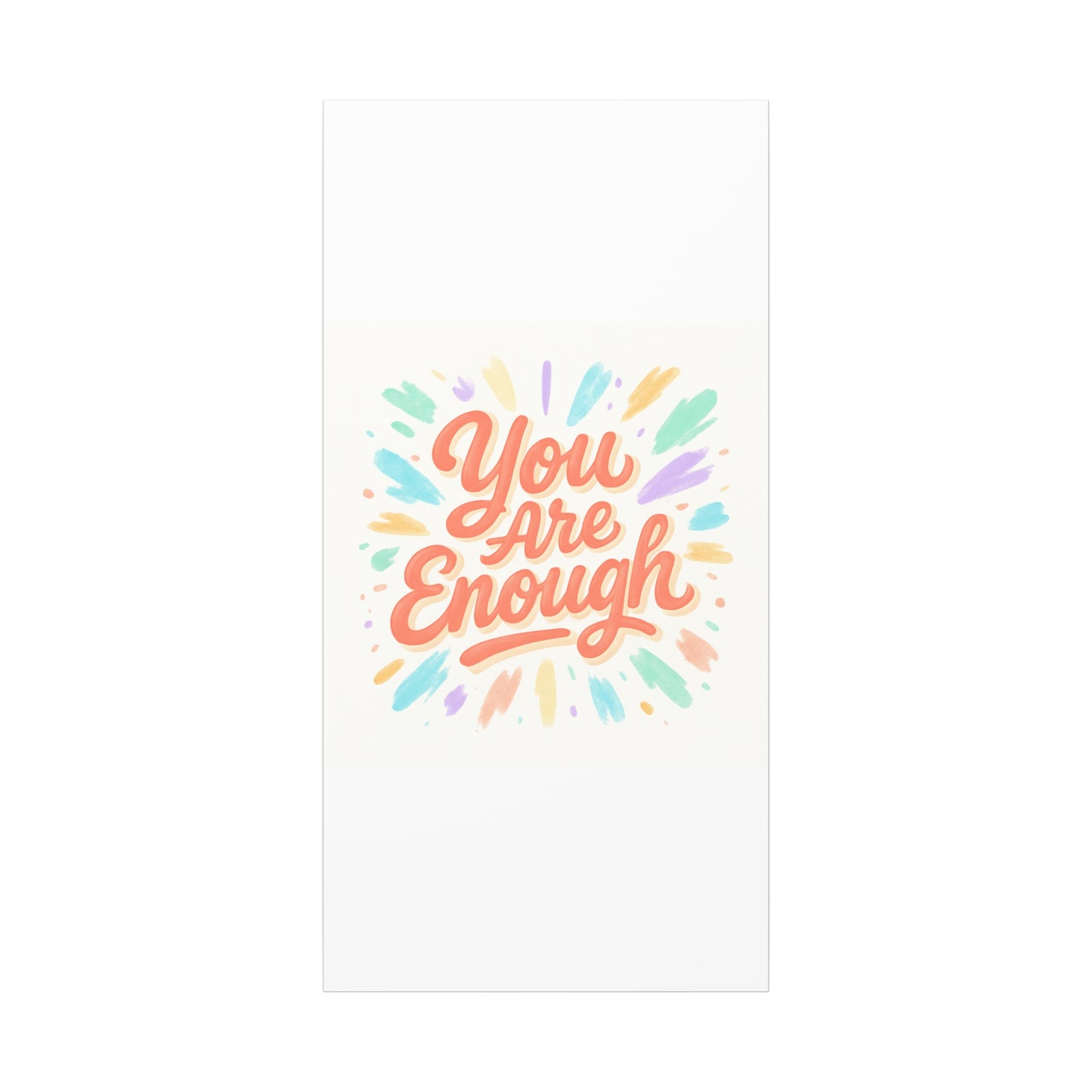 You Are Enough Canvas Wall Art — Inspirational Motivational Quote