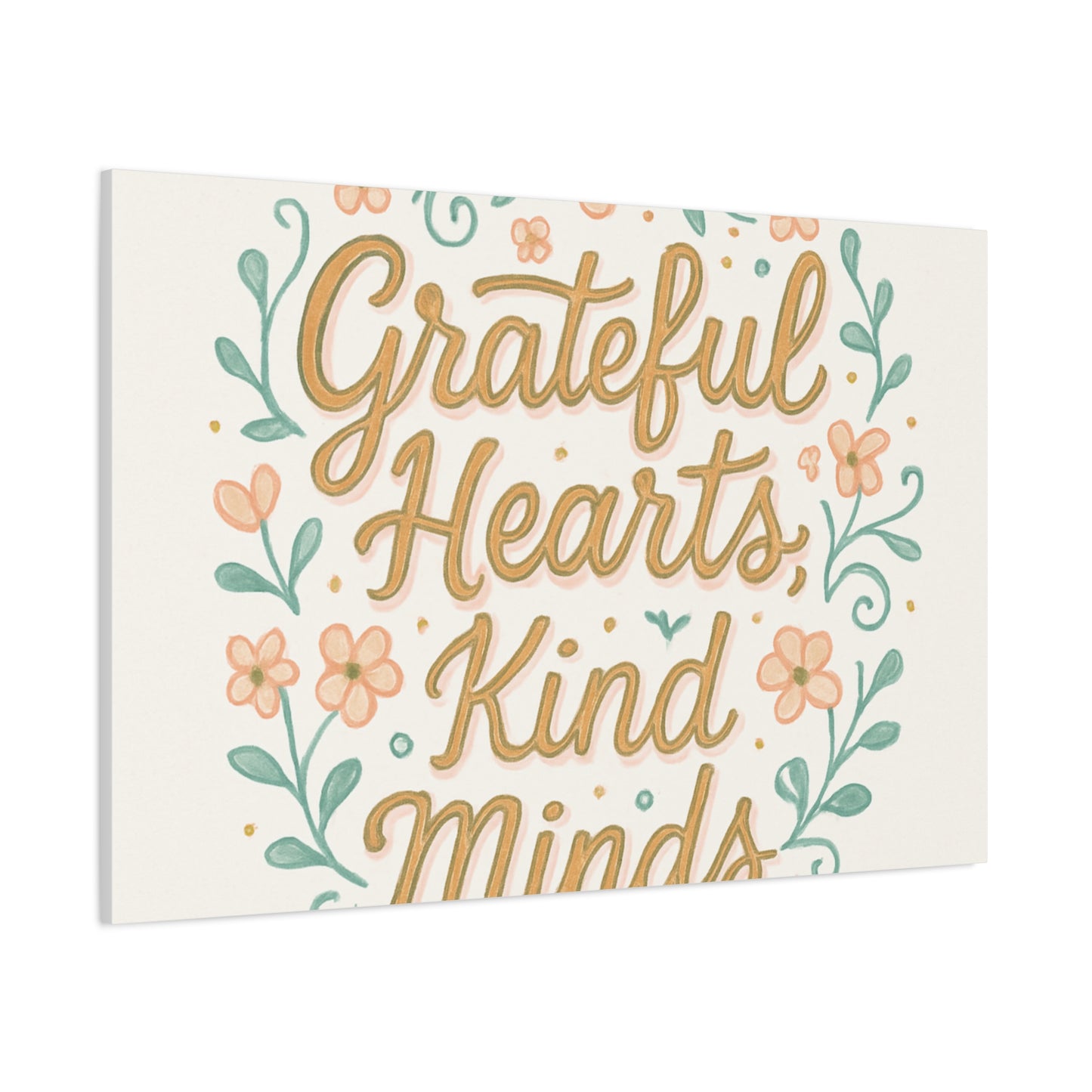 Grateful Hearts Kind Minds Canvas Wall Art