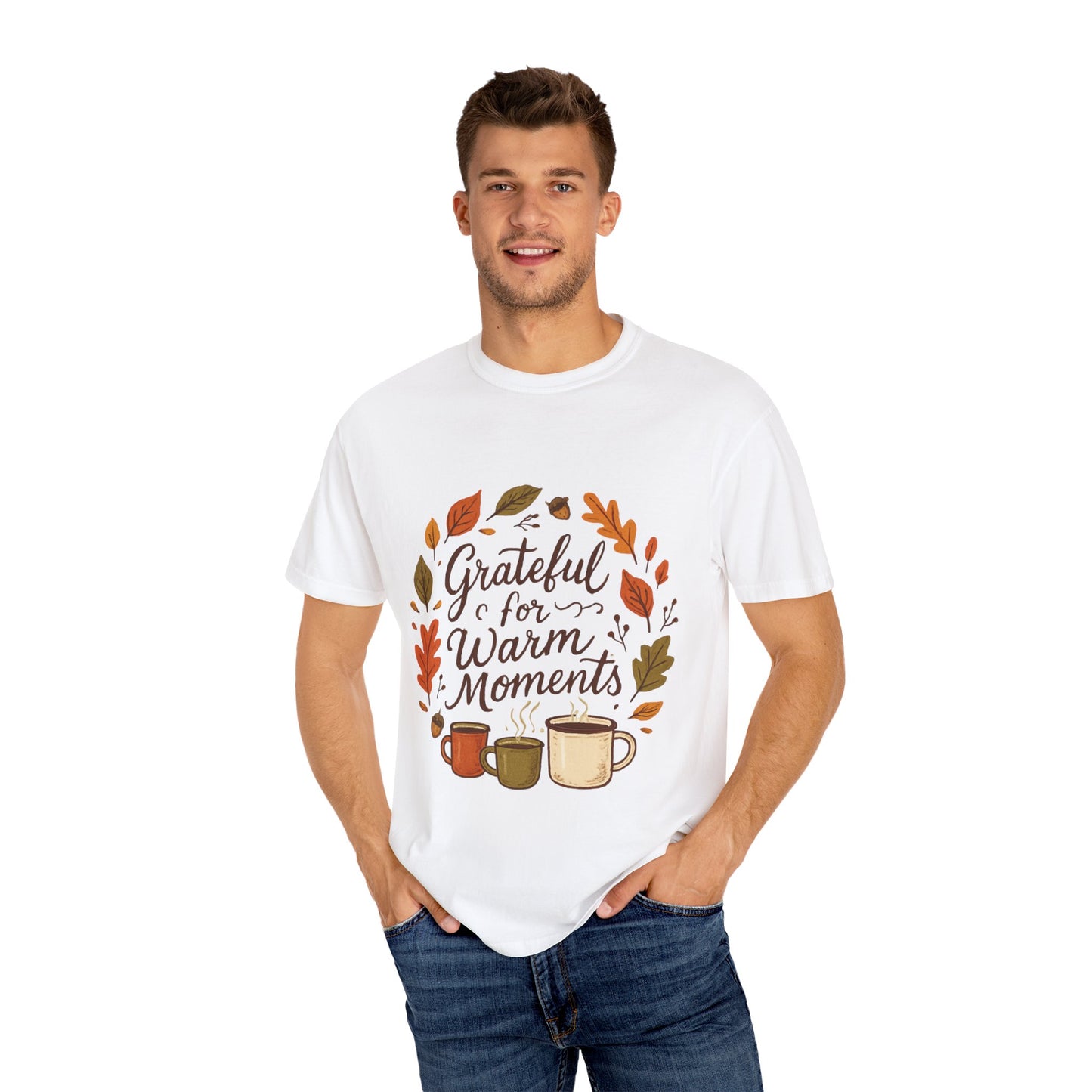 Grateful for Warm Moments T-Shirt — Cozy Autumn Coffee Mug Design