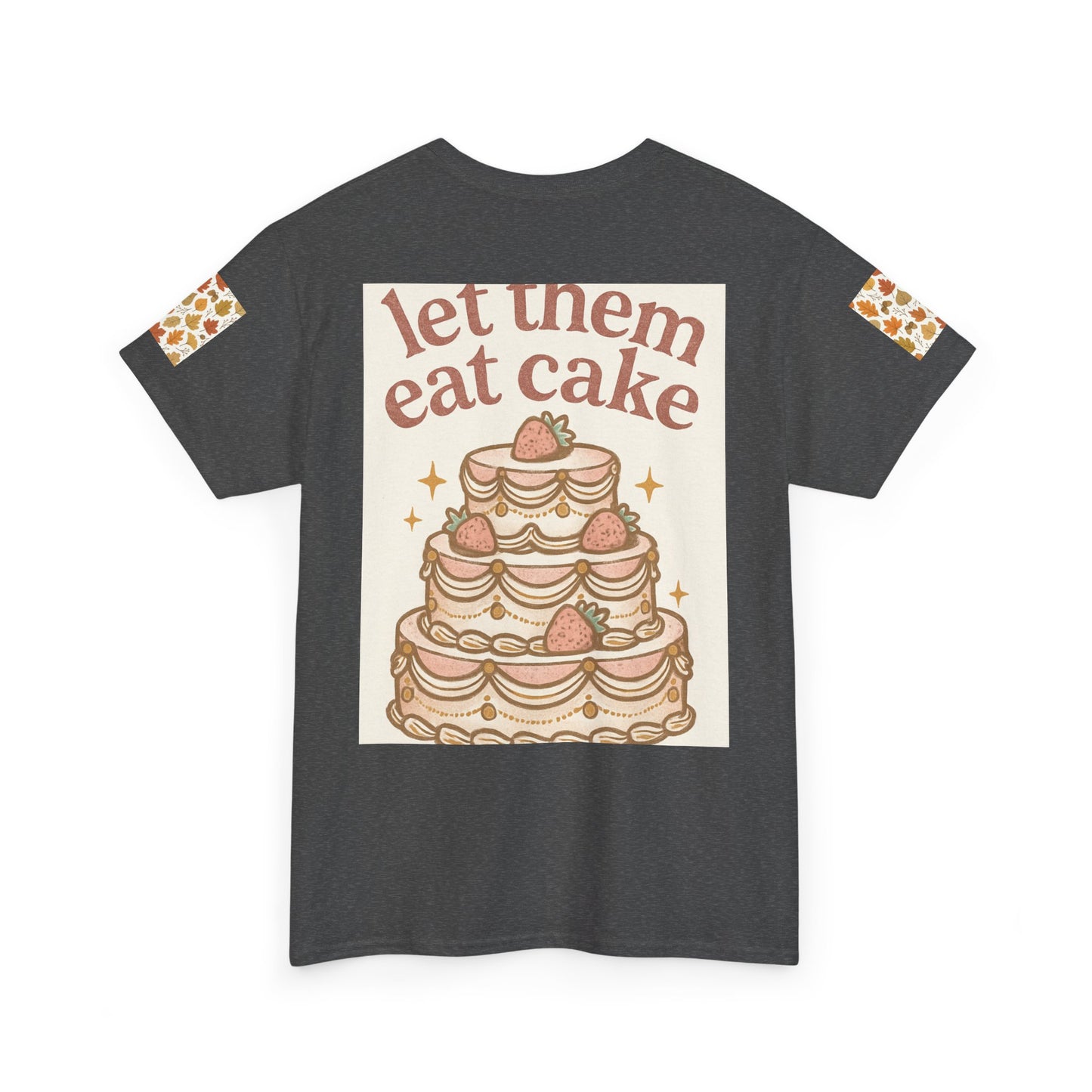 Let Them Eat Cake Tee — Vintage Marie Antoinette Dessert Graphic T-Shirt