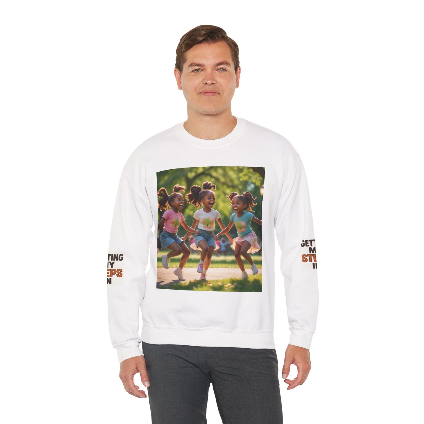 Crewneck Sweatshirt — "Getting My Steps In" Graphic with Kids Playing