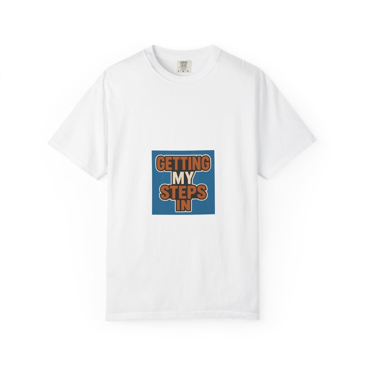 T-Shirt — "Getting My Steps In" Retro Fitness Tee