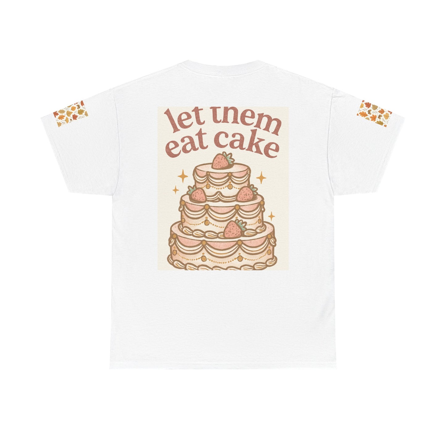 Let Them Eat Cake Tee — Vintage Marie Antoinette Dessert Graphic T-Shirt