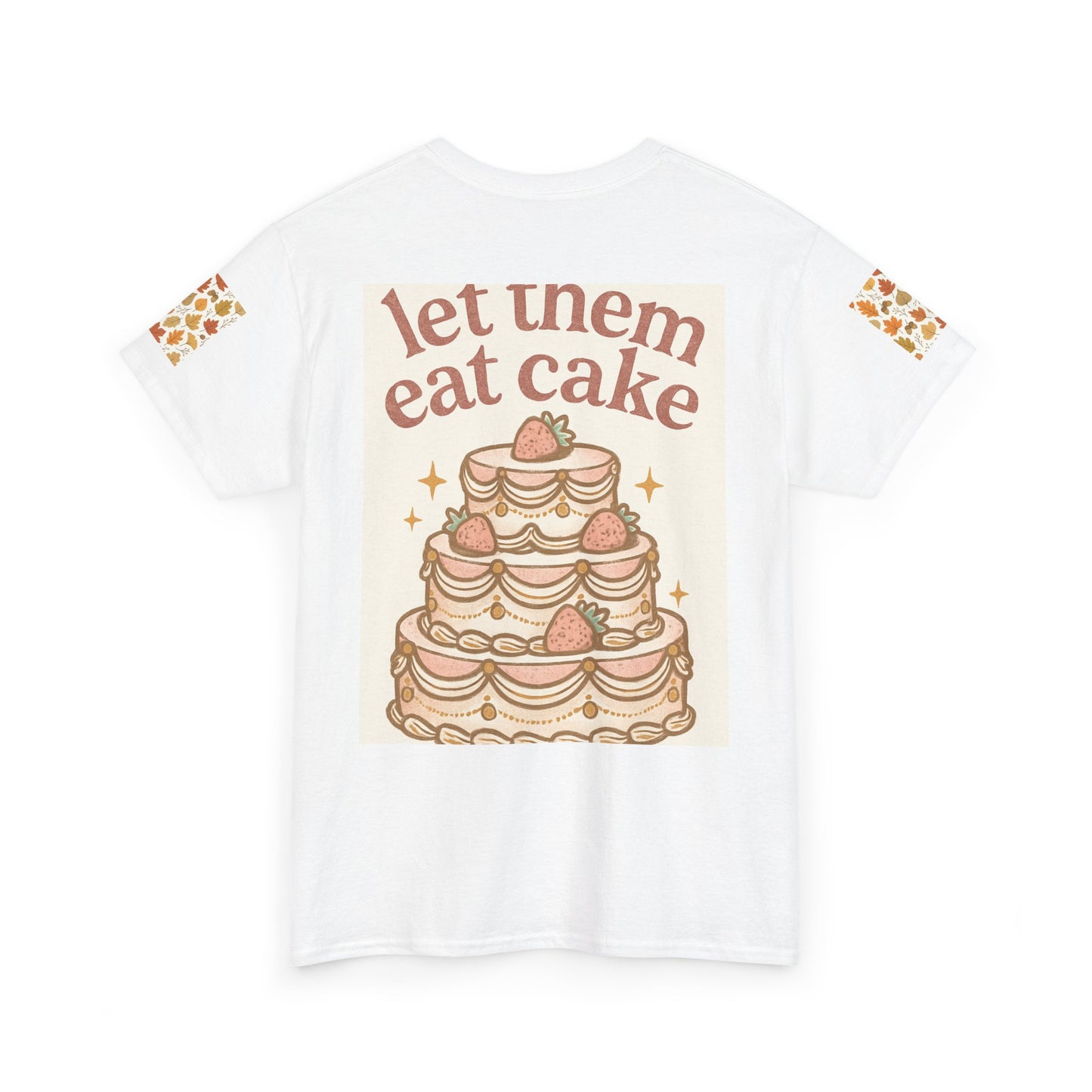 Let Them Eat Cake Tee — Vintage Marie Antoinette Dessert Graphic T-Shirt
