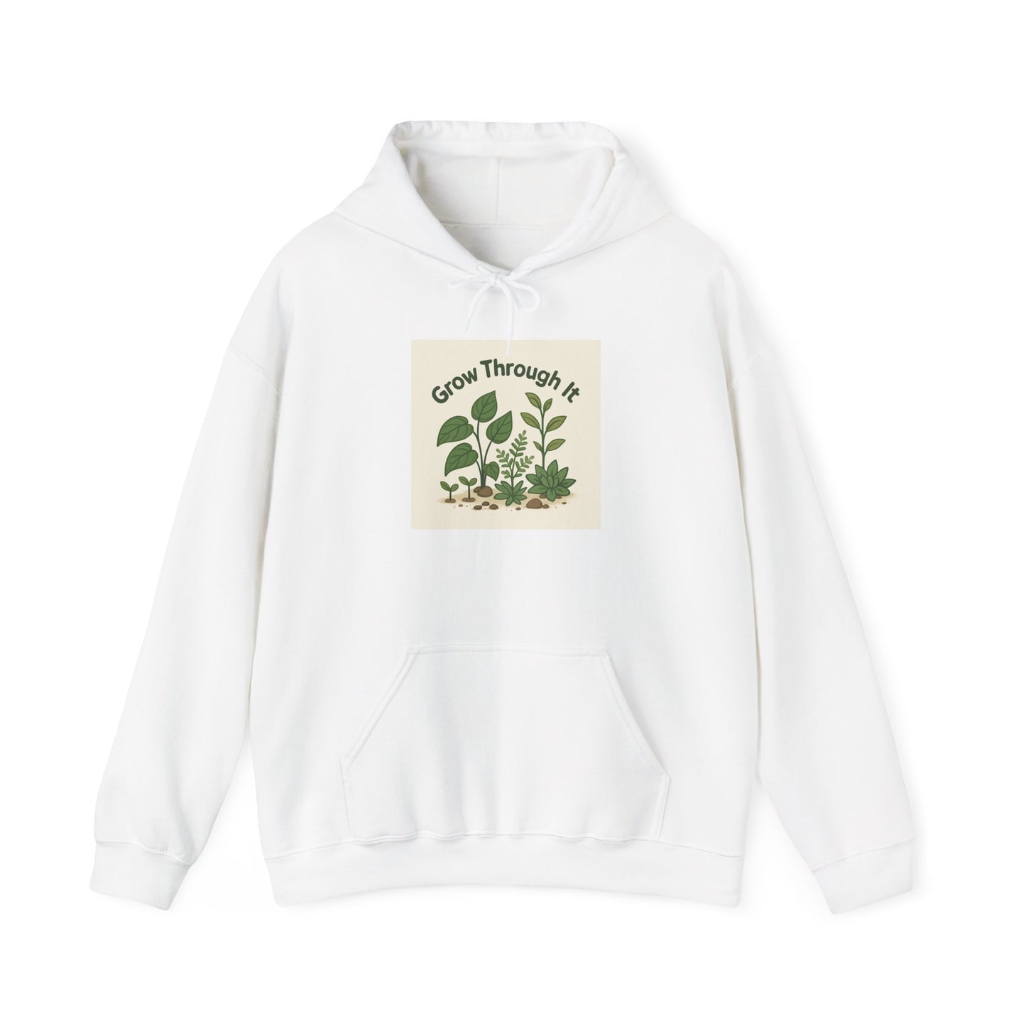 Grow Through It Hoodie — Inspirational Plant Graphic Hoodie