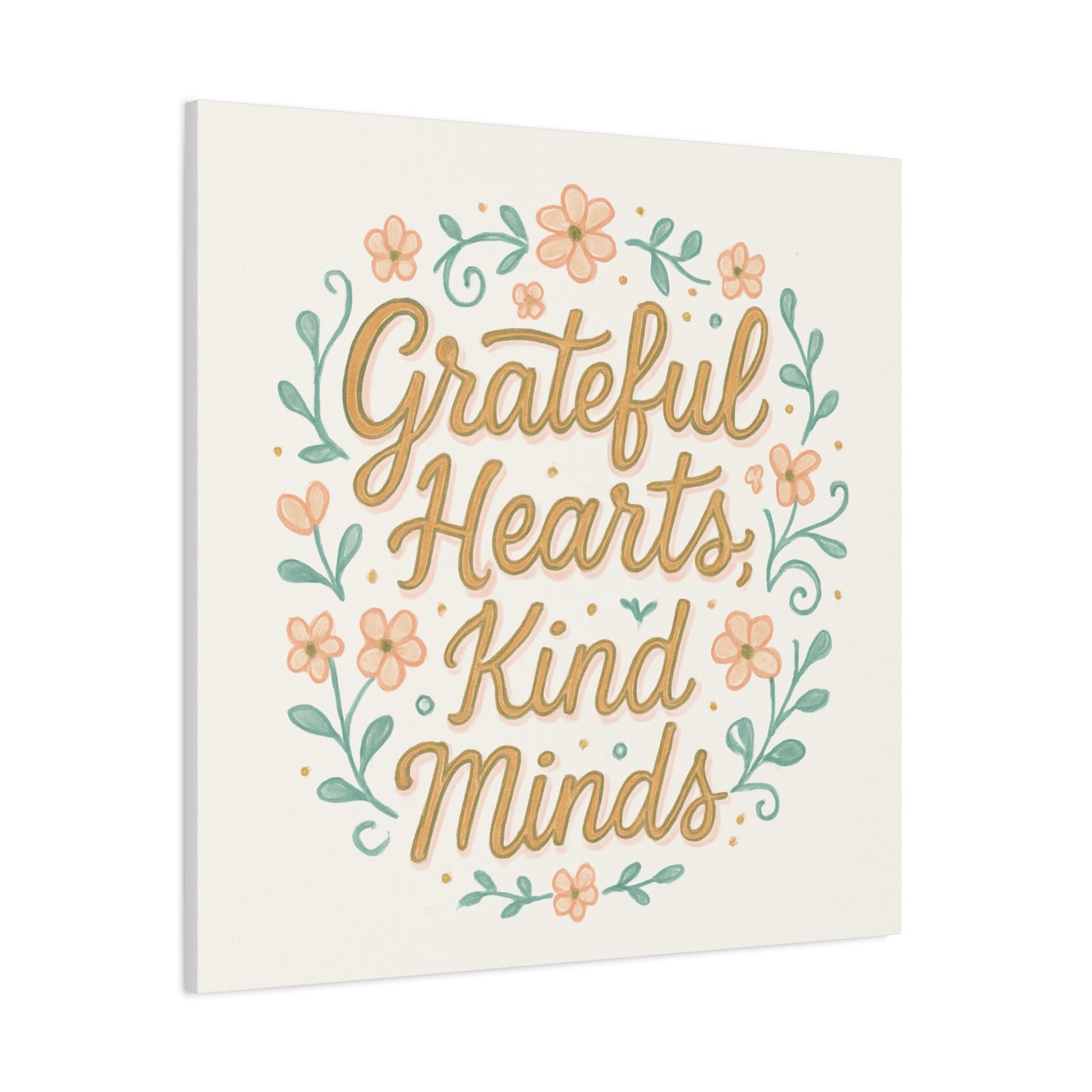 Grateful Hearts Kind Minds Canvas Wall Art