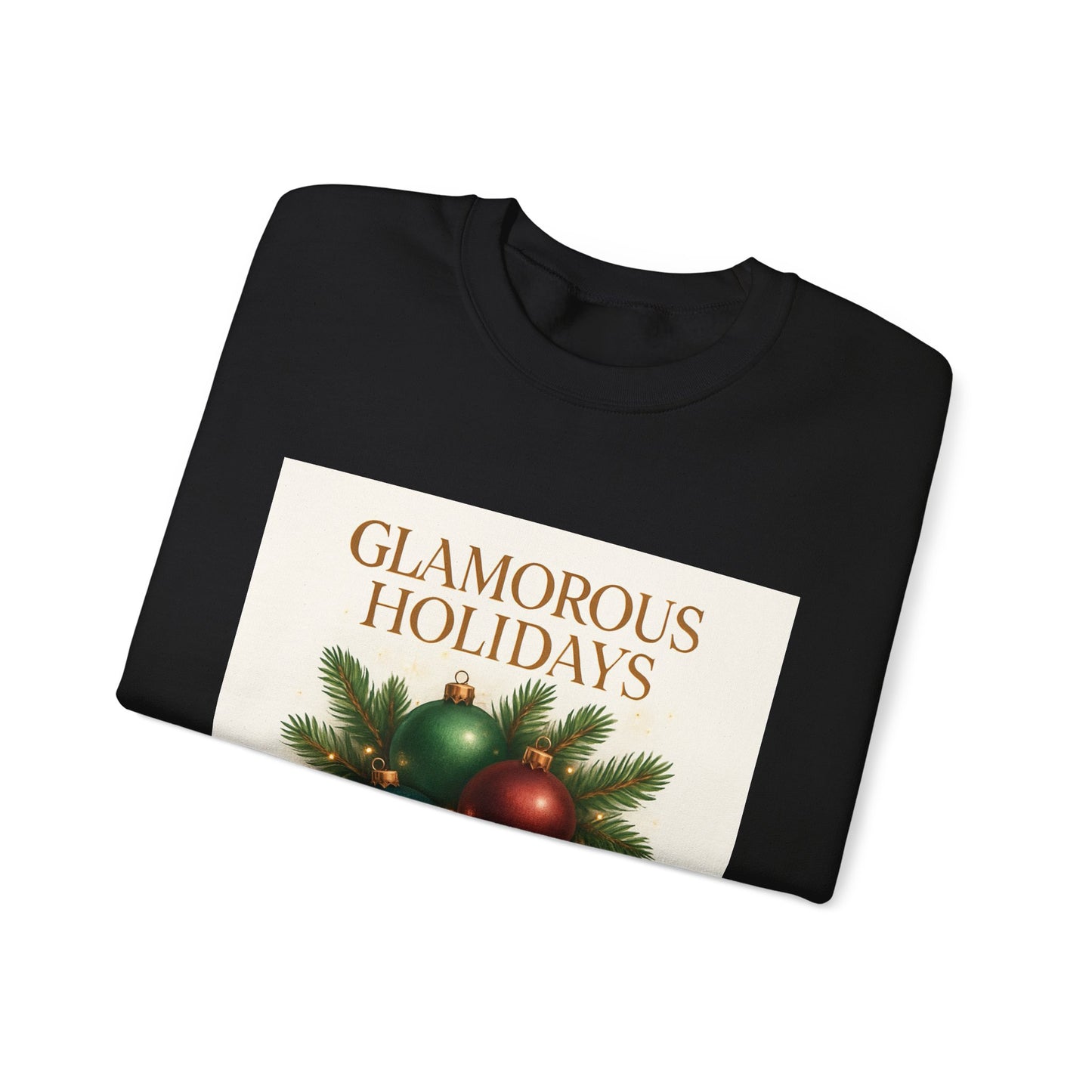 Glamorous Holidays Sweatshirt — Festive Christmas Ornament Crewneck