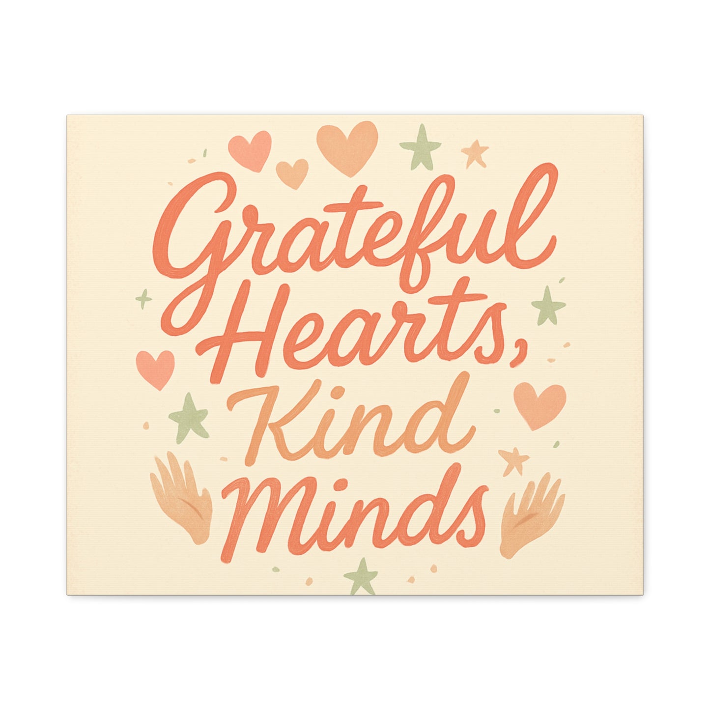 Grateful Hearts Kind Minds Canvas Wall Art — Inspirational Quote Matte Canvas
