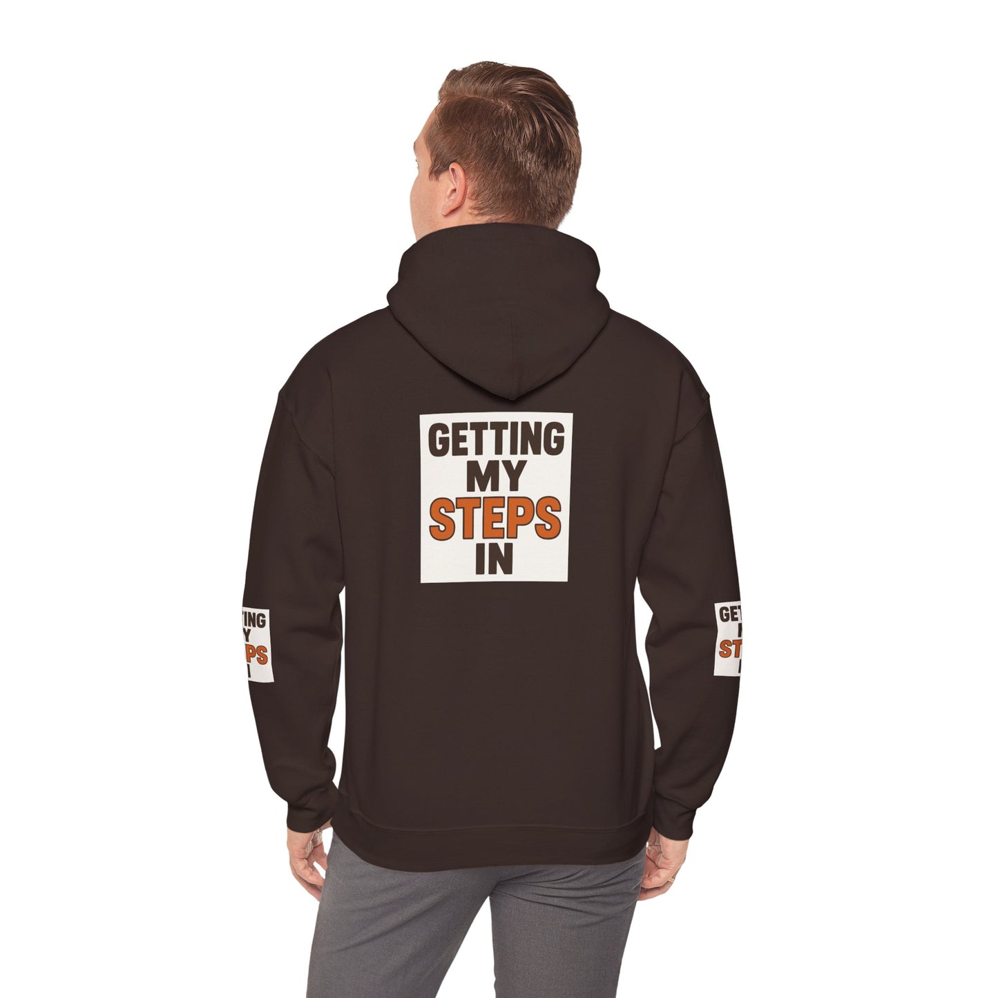 Hoodie — "Getting My Steps In" Motivational Walking Fitness Hoodie