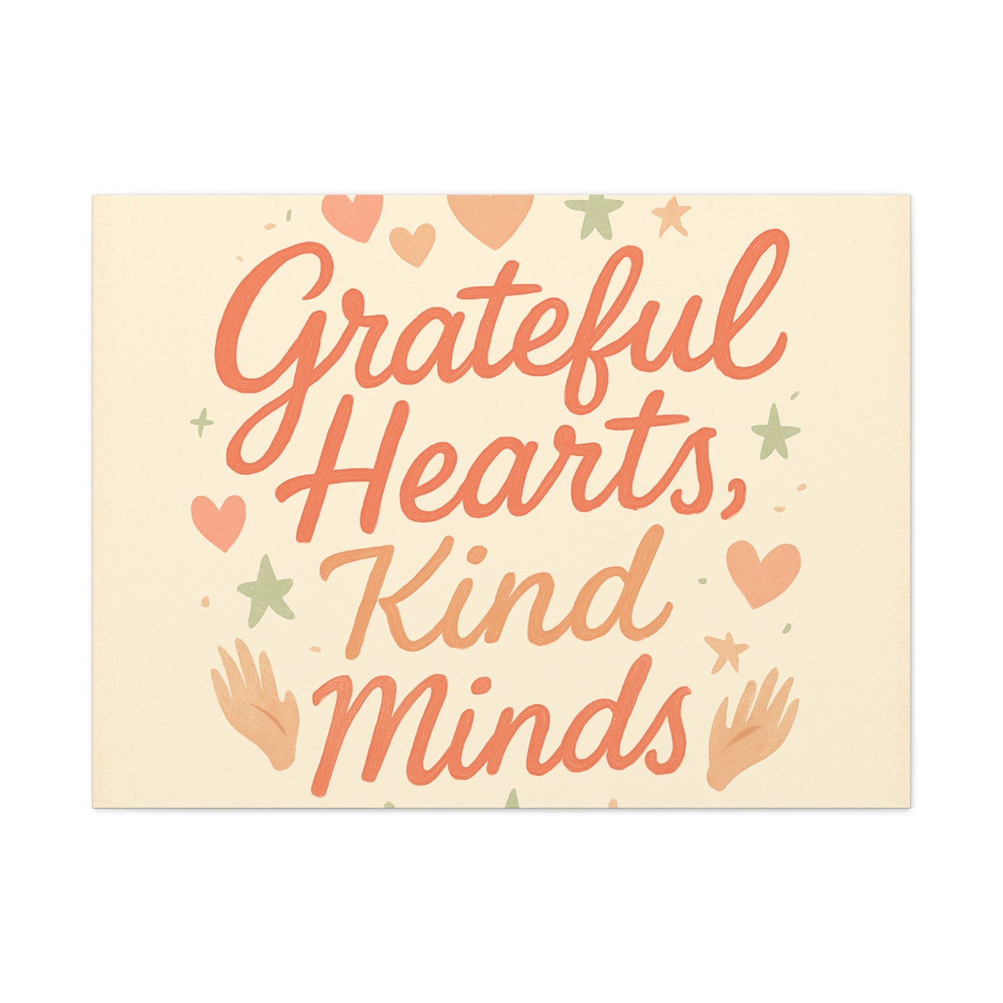 Grateful Hearts Kind Minds Canvas Wall Art — Inspirational Quote Matte Canvas