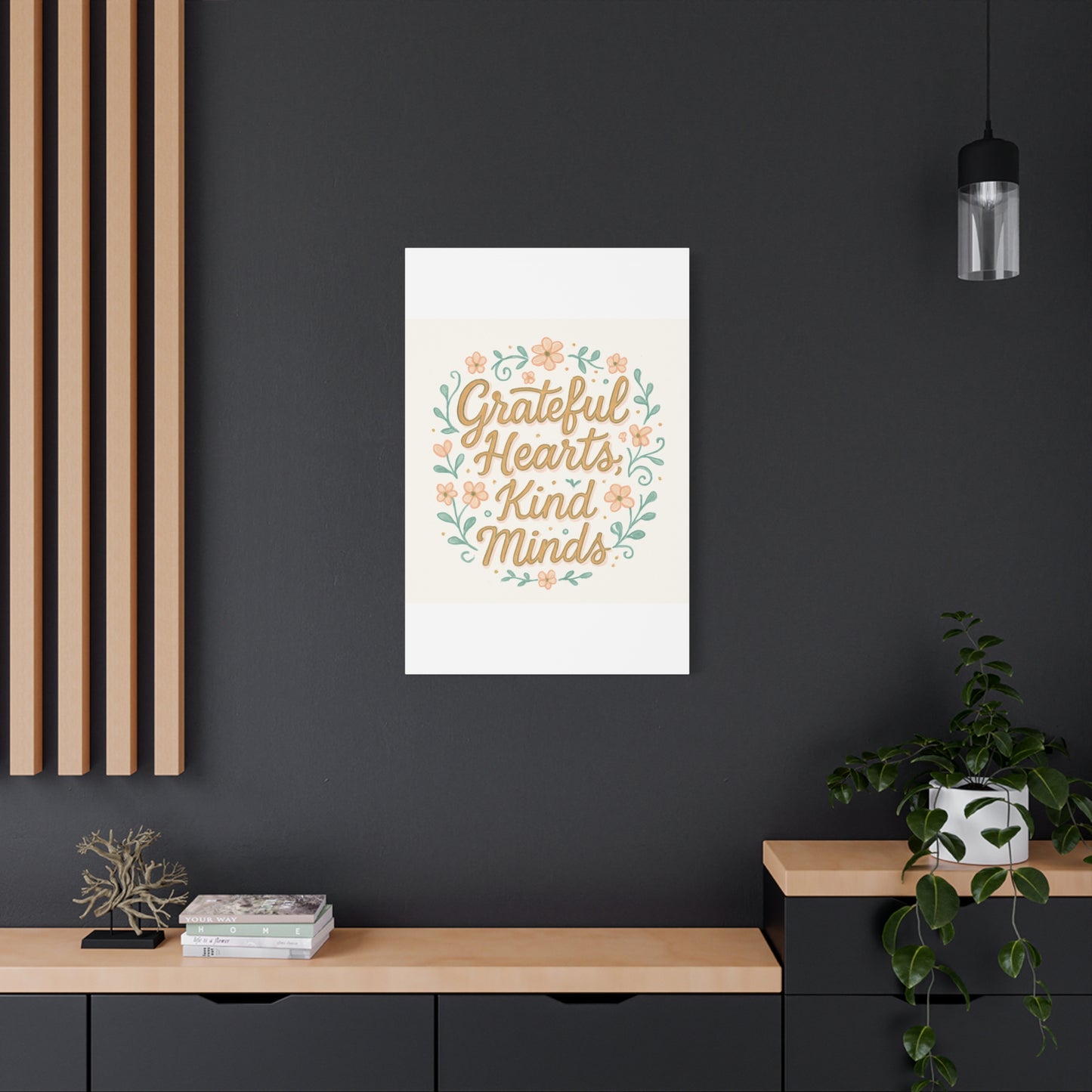Grateful Hearts Kind Minds Canvas Wall Art