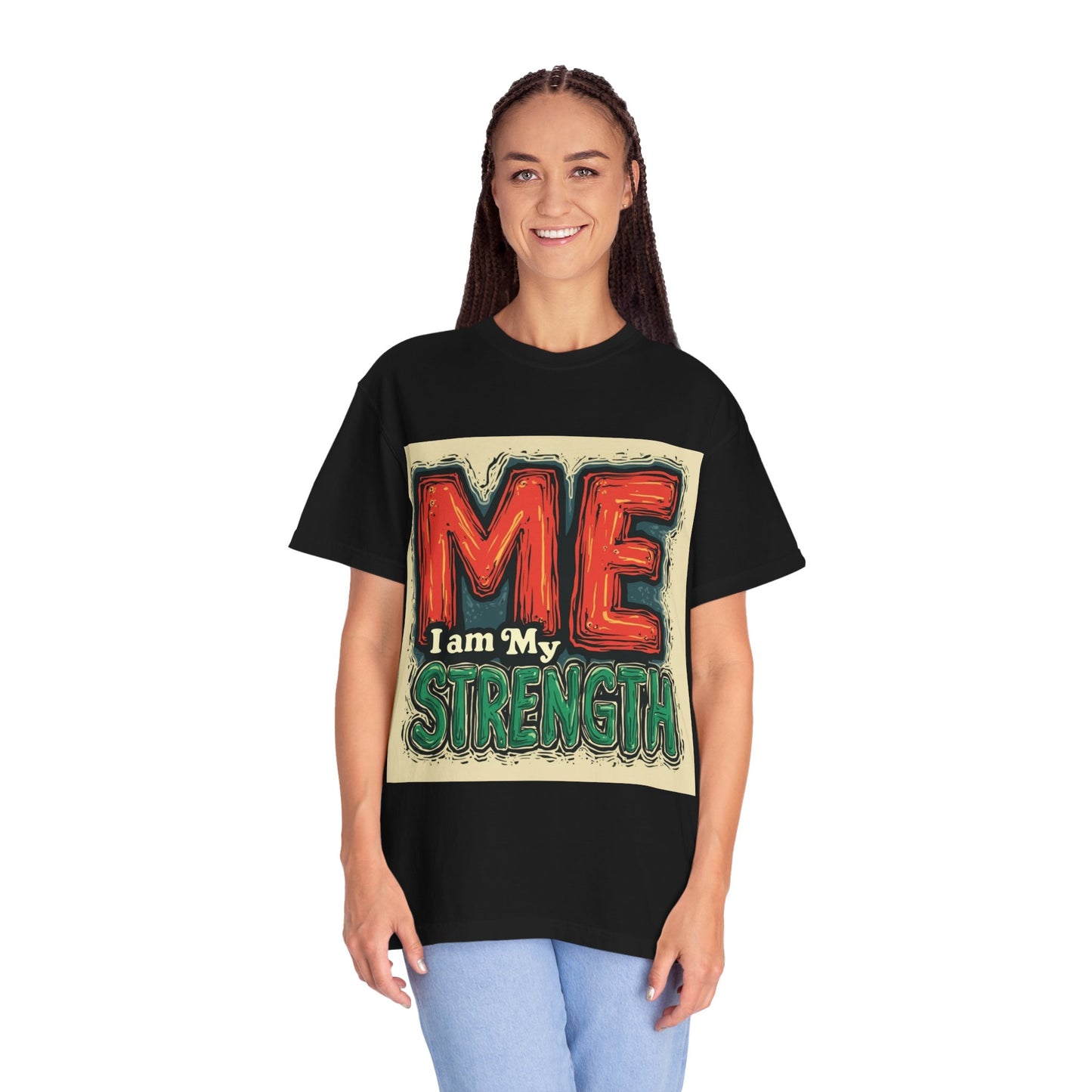 ME I Am My Strength Graphic T‑Shirt