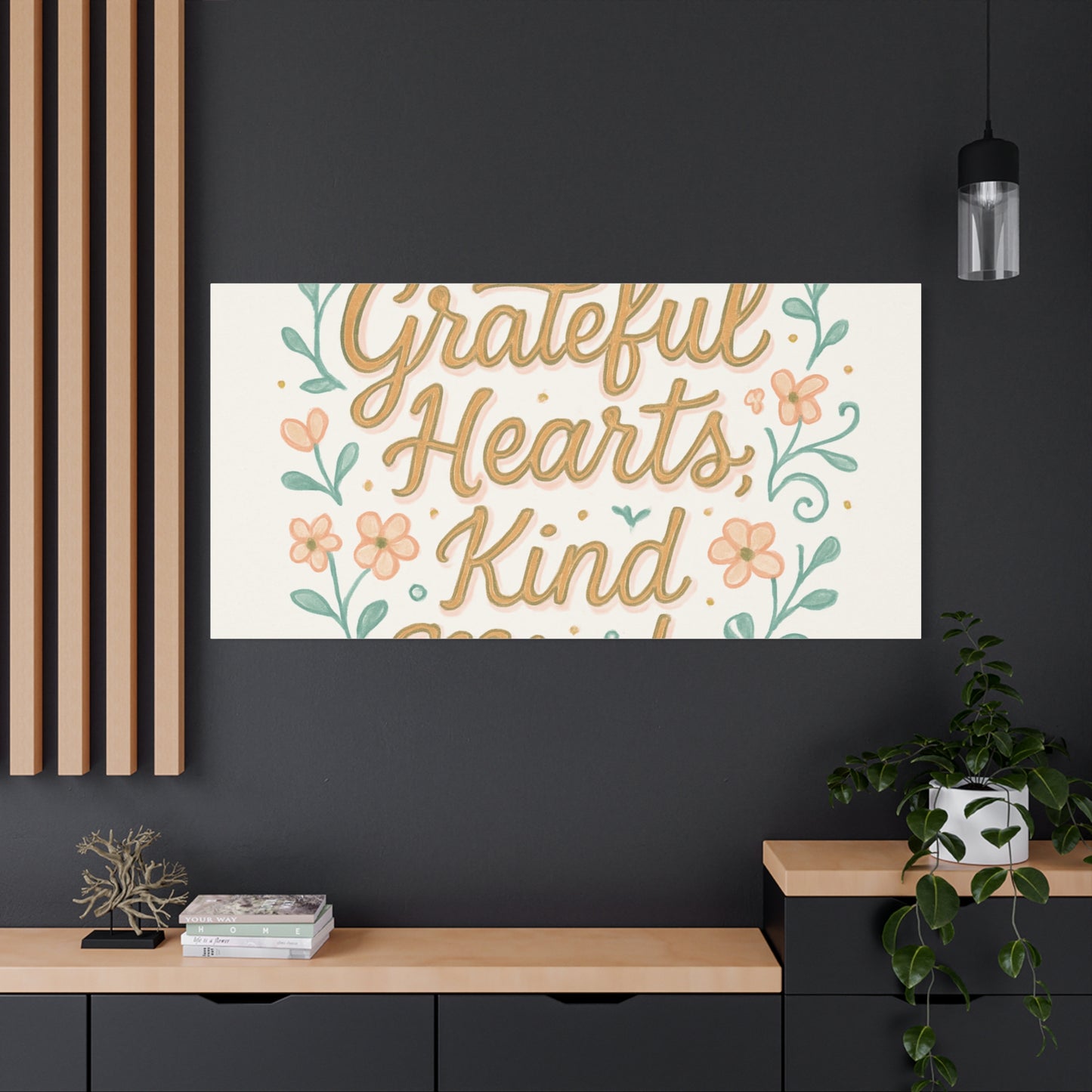 Grateful Hearts Kind Minds Canvas Wall Art