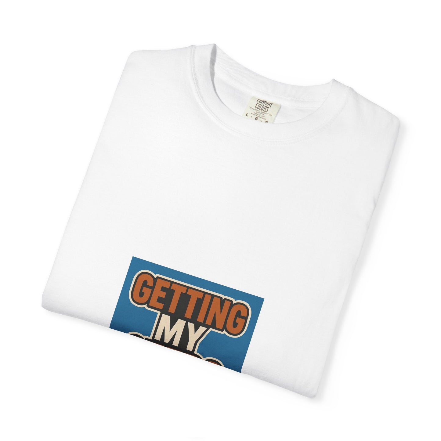 T-Shirt — "Getting My Steps In" Retro Fitness Tee