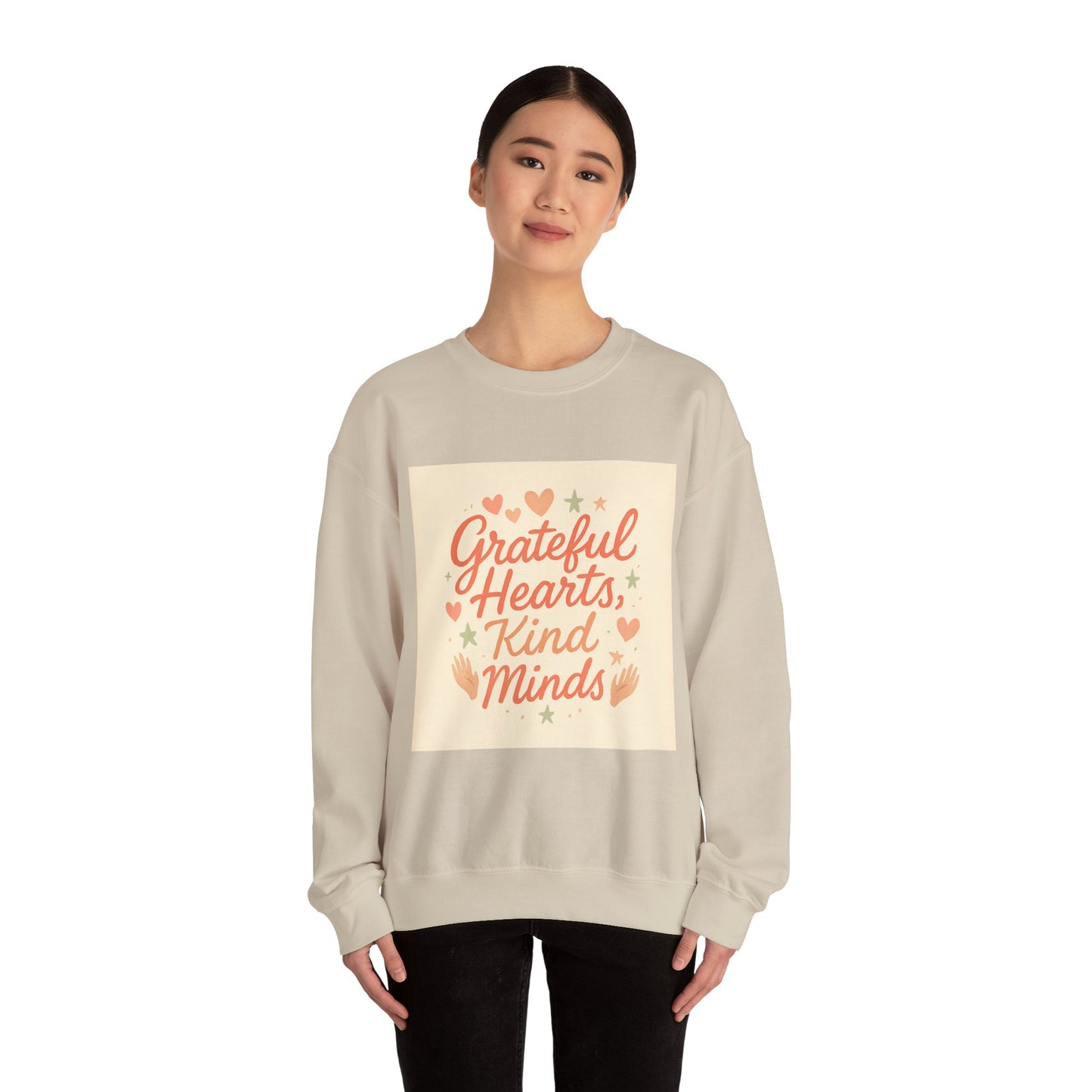 Crewneck Sweatshirt — "Grateful Hearts, Kind Minds" Inspirational Graphic