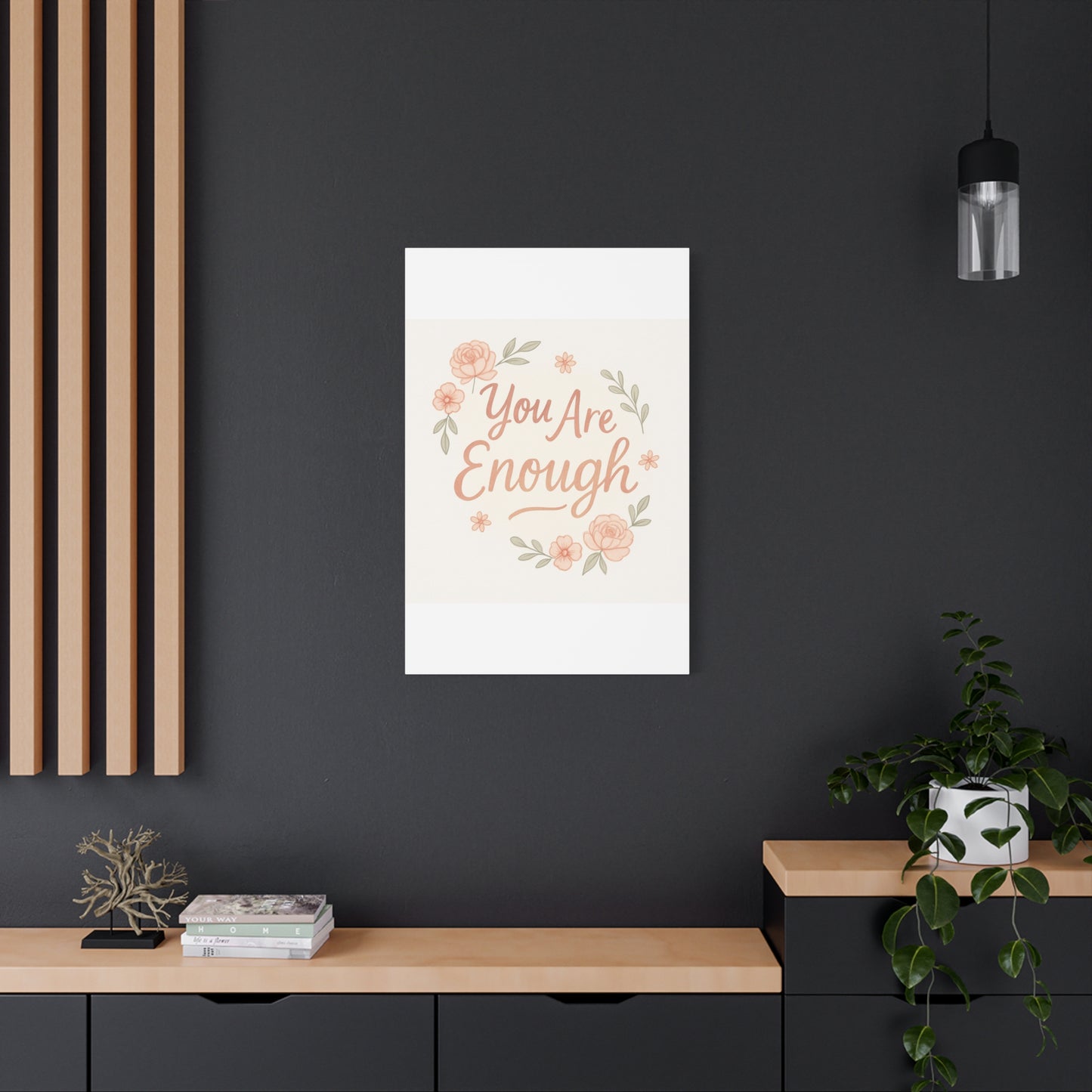 You Are Enough Floral Canvas Wall Art — Inspirational Matte Stretched Canvas