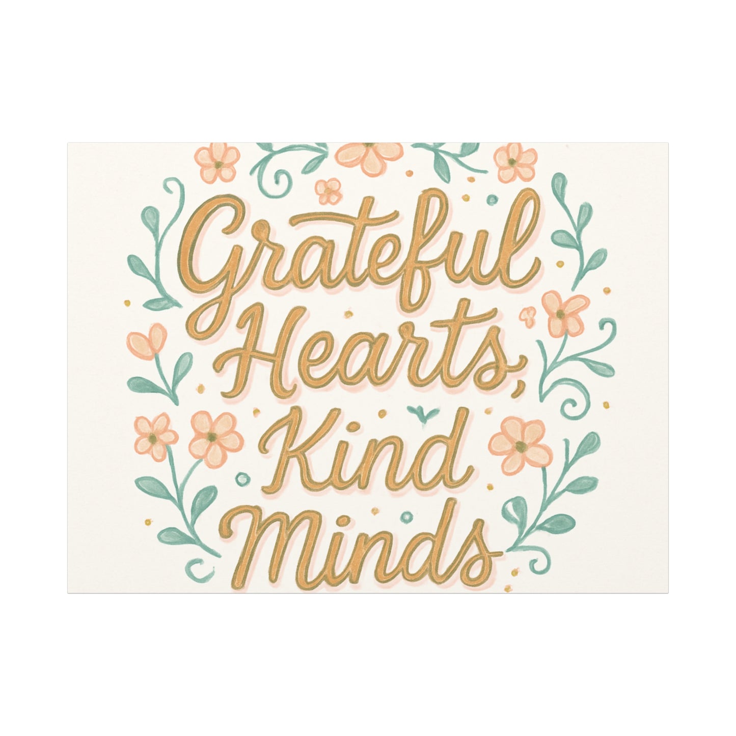 Grateful Hearts Kind Minds Canvas Wall Art