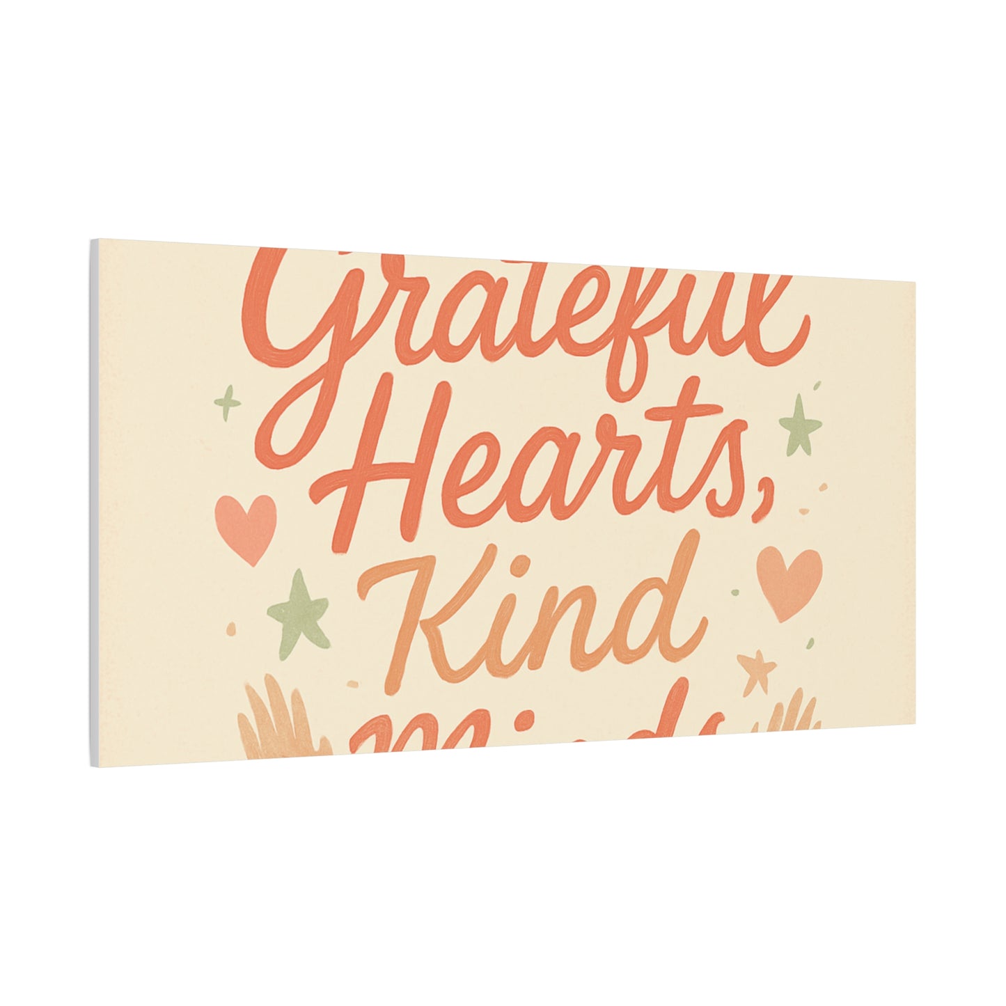 Grateful Hearts Kind Minds Canvas Wall Art — Inspirational Quote Matte Canvas