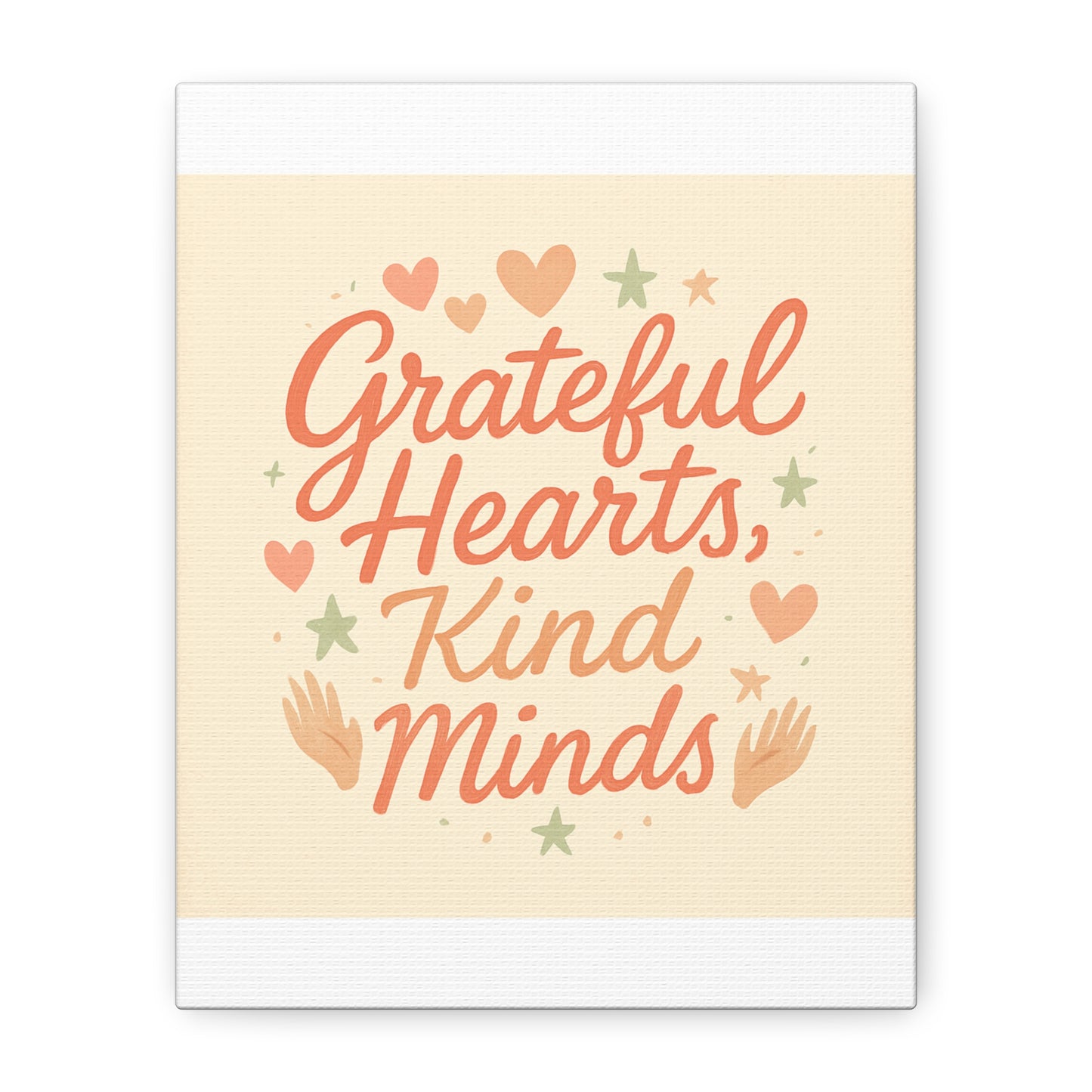 Grateful Hearts Kind Minds Canvas Wall Art — Inspirational Quote Matte Canvas