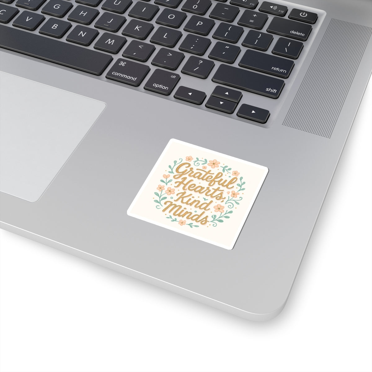 Grateful Hearts Kind Minds Floral Sticker — Inspirational Kiss-Cut Decal