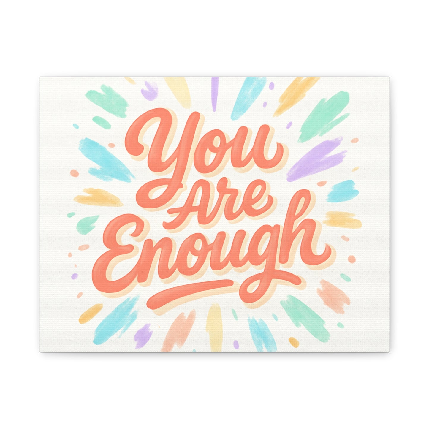 You Are Enough Canvas Wall Art — Inspirational Motivational Quote