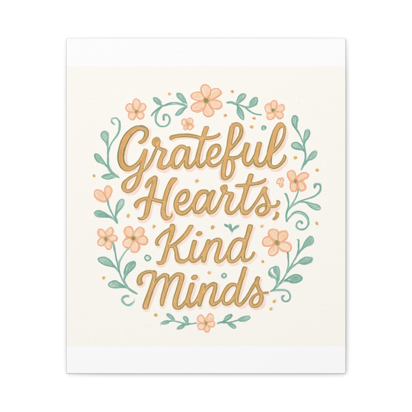 Grateful Hearts Kind Minds Canvas Wall Art