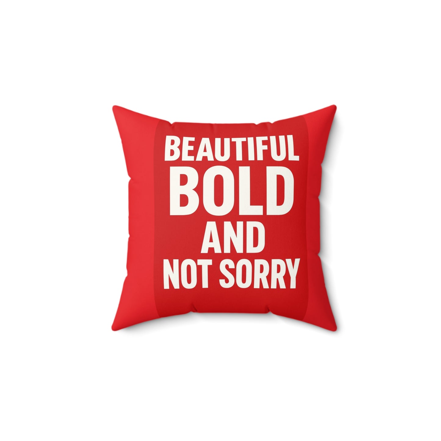 Bold & Beautiful Throw Pillow — "Beautiful Bold And Not Sorry" Red Accent Pillow