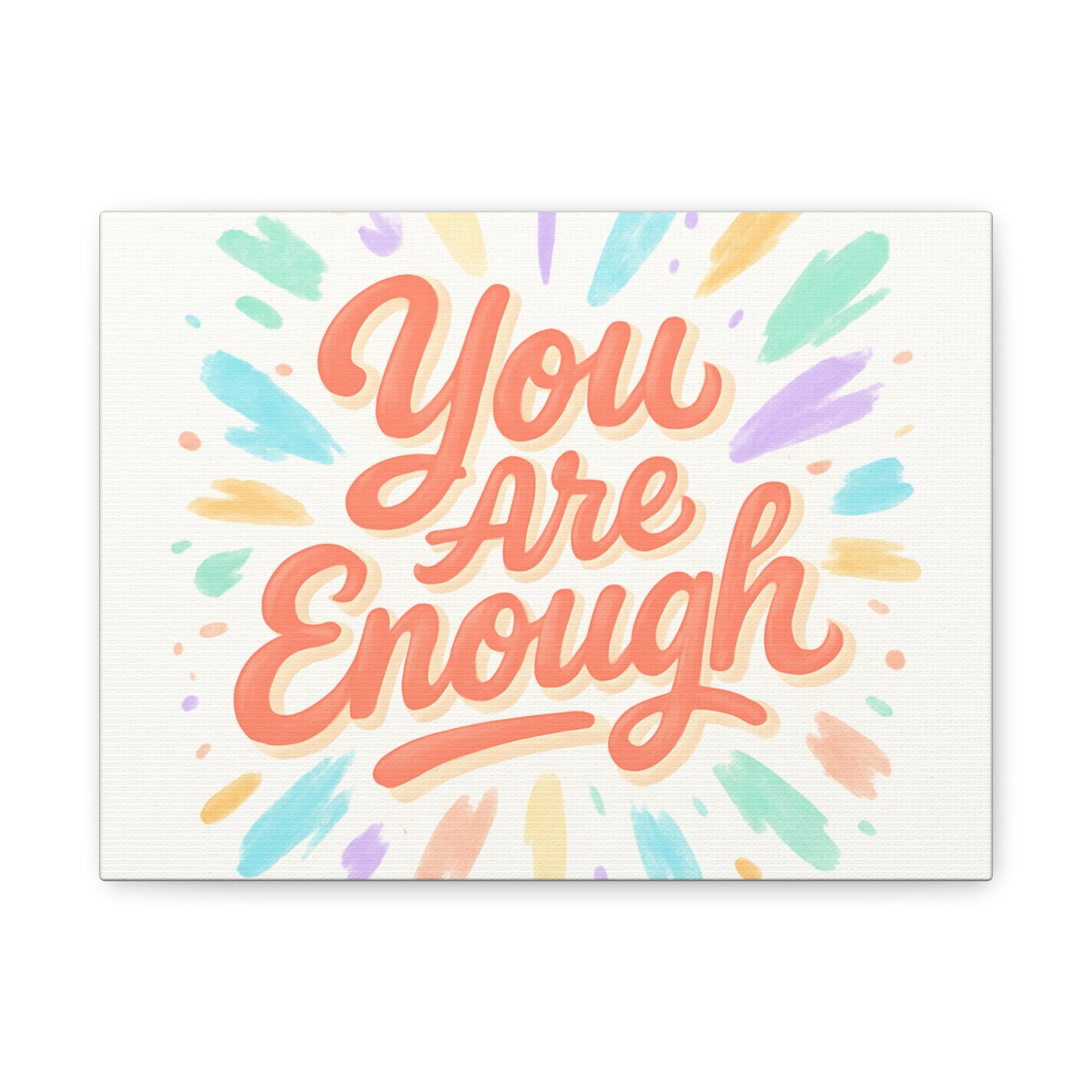 You Are Enough Canvas Wall Art — Inspirational Motivational Quote
