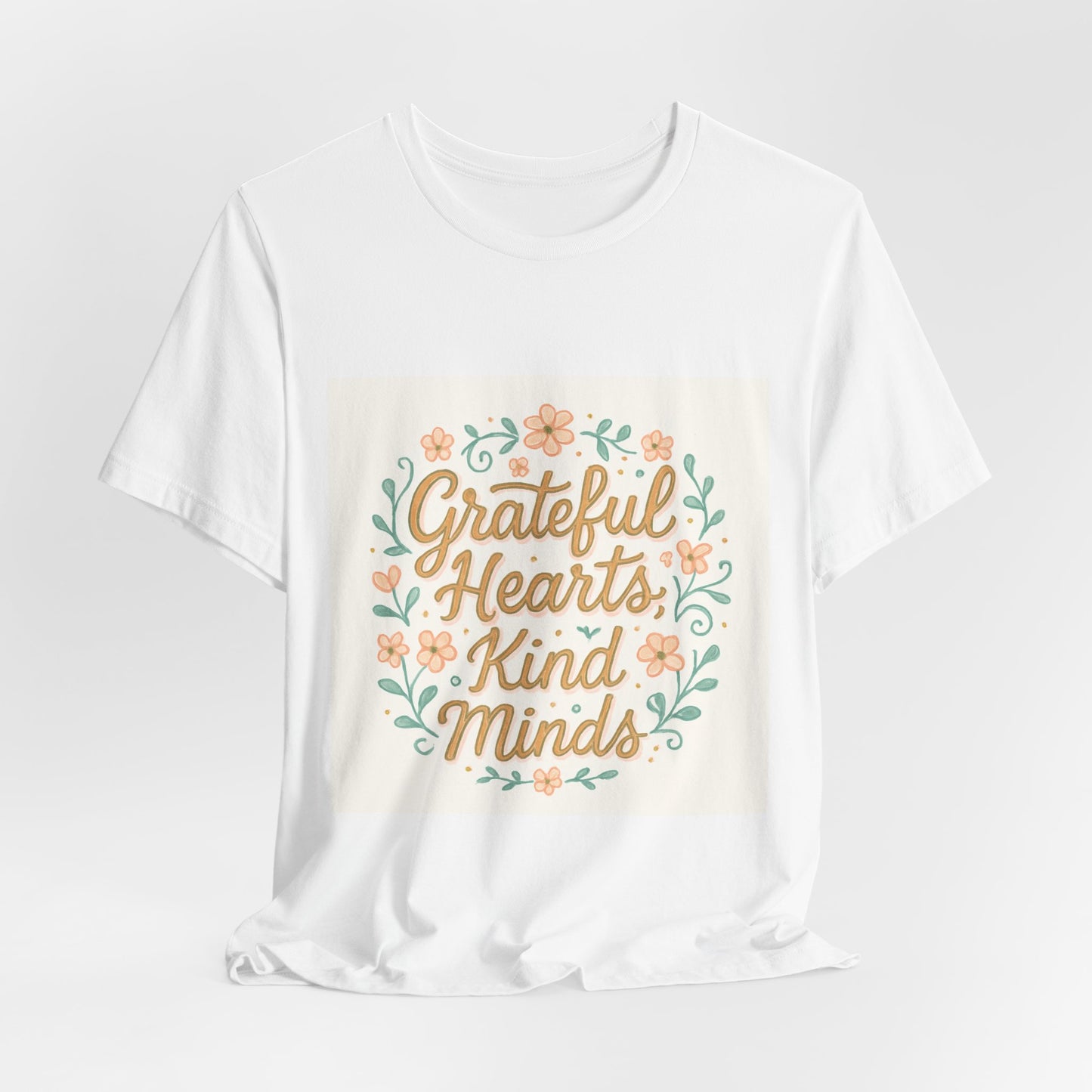 Grateful Hearts Kind Minds Tee