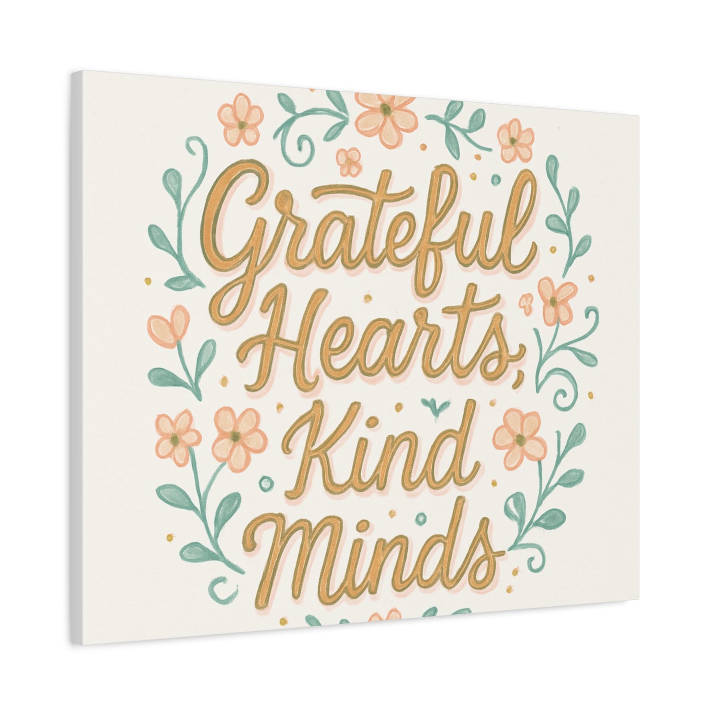 Grateful Hearts Kind Minds Canvas Wall Art