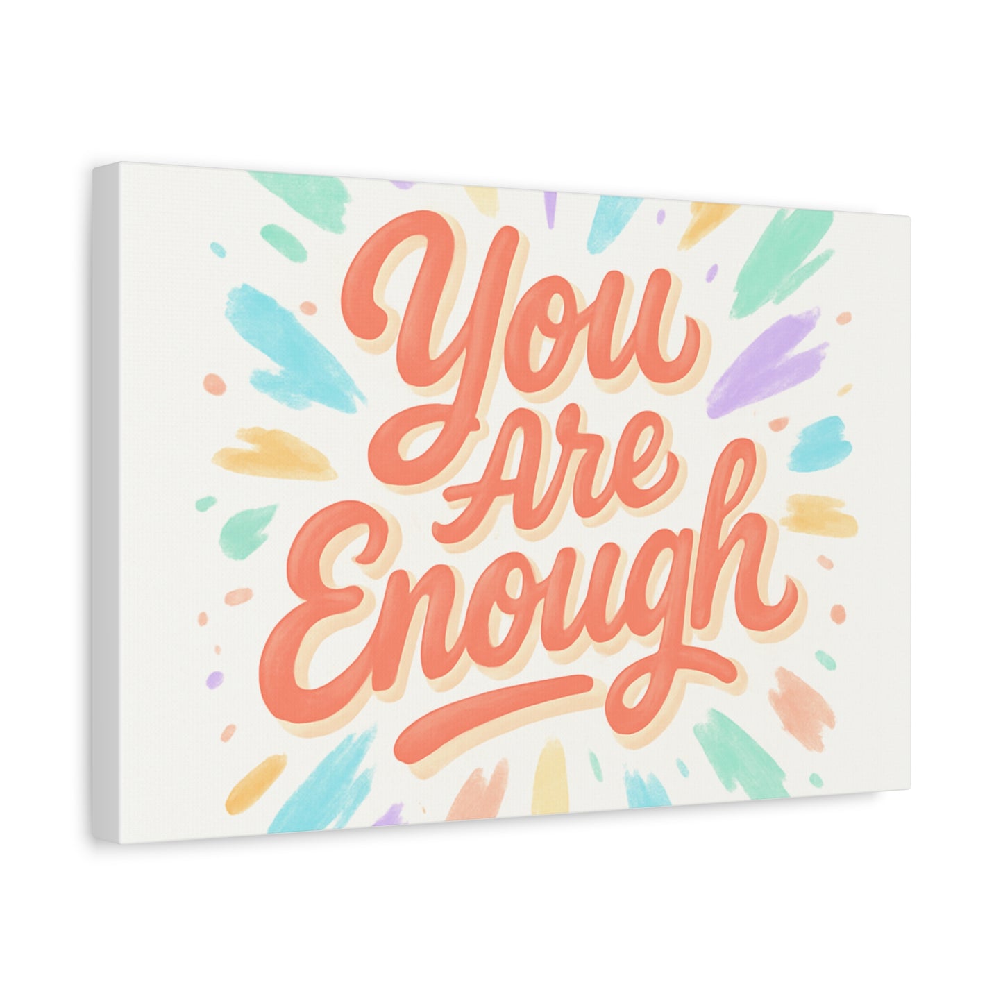 You Are Enough Canvas Wall Art — Inspirational Motivational Quote