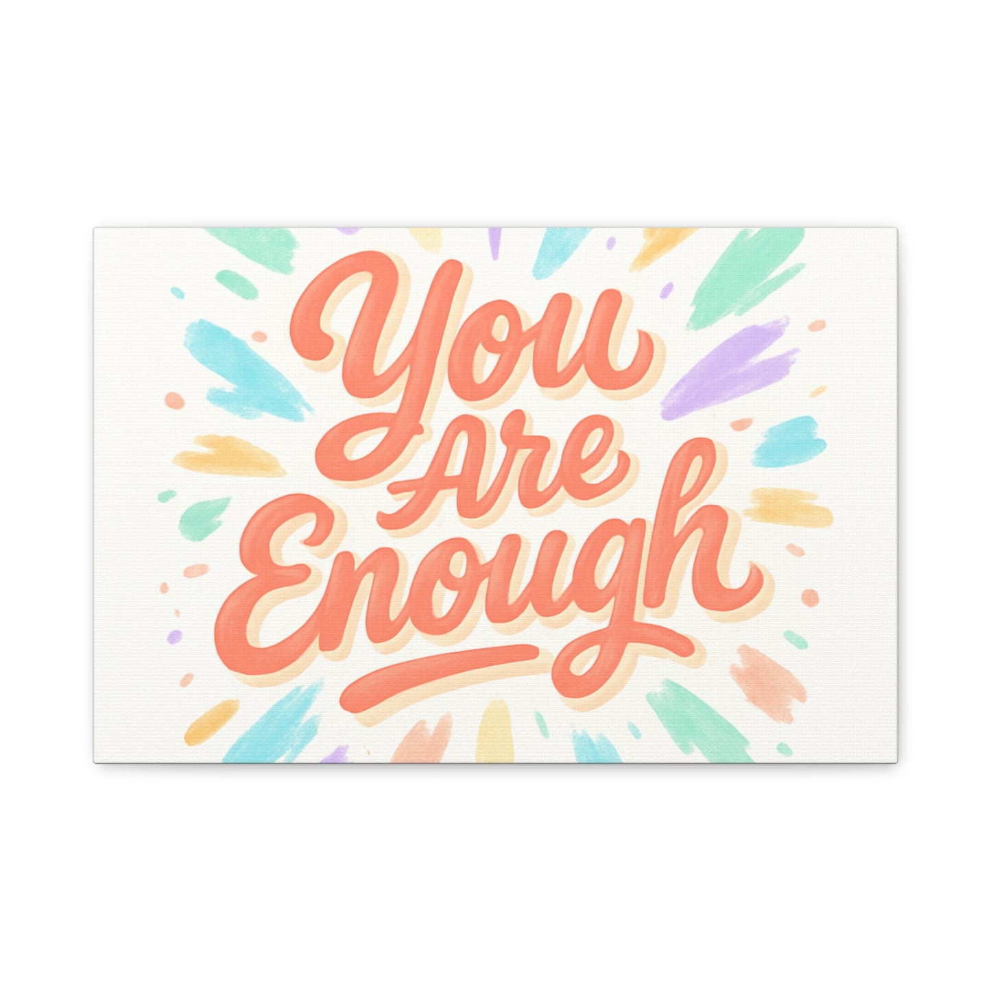 You Are Enough Canvas Wall Art — Inspirational Motivational Quote