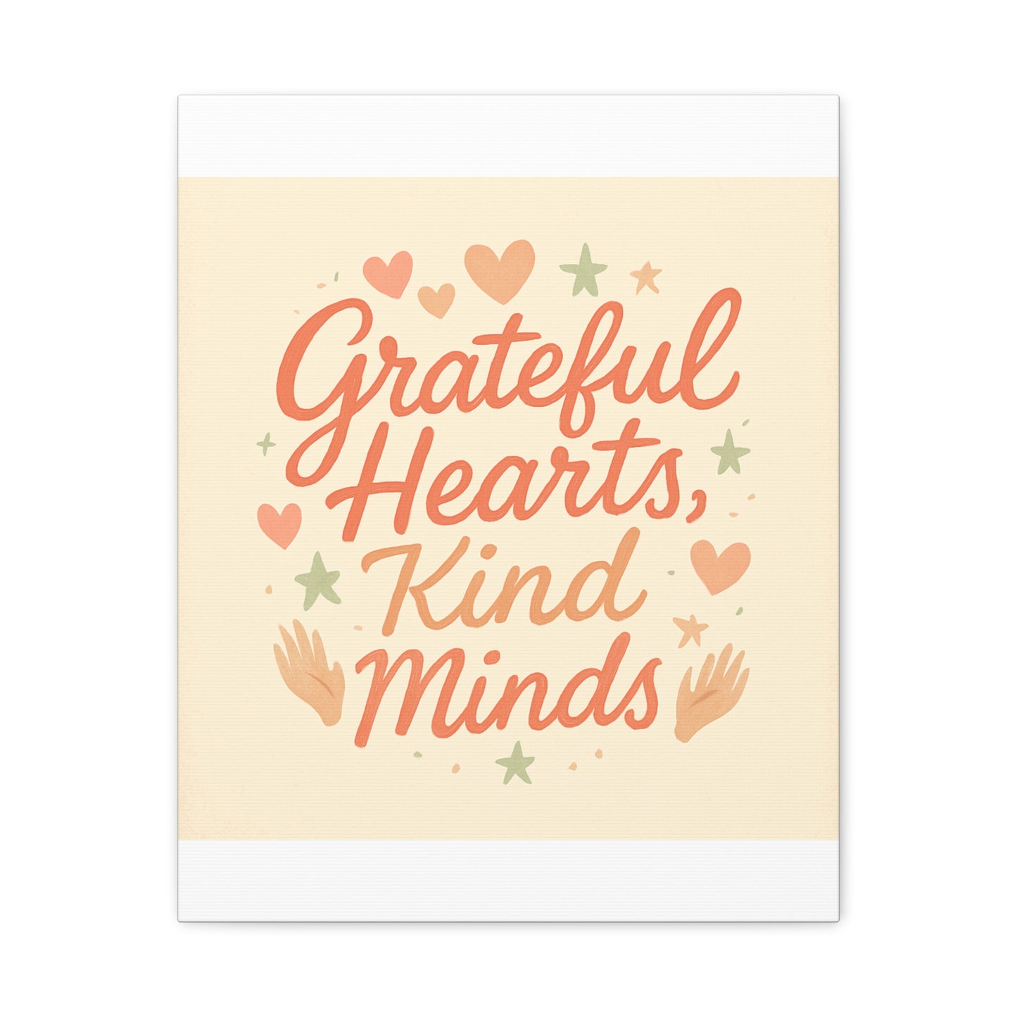 Grateful Hearts Kind Minds Canvas Wall Art — Inspirational Quote Matte Canvas