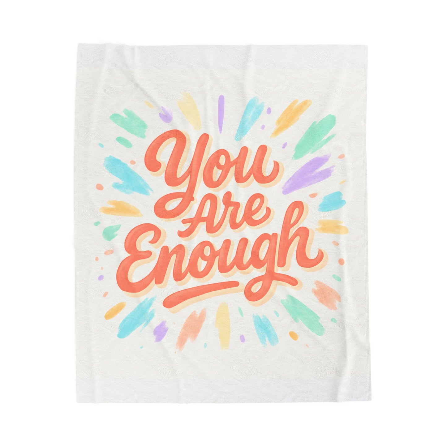 You Are Enough Velveteen Plush Blanket — Inspirational Cozy Throw for Self-Care & Gifts
