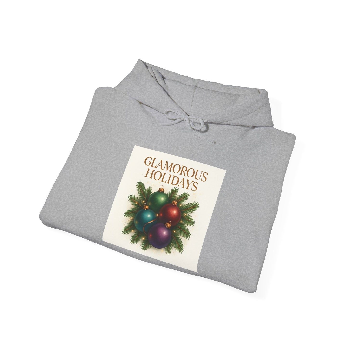 Holiday Glam Hoodie — "Glamorous Holidays" Christmas Ornament Sweatshirt