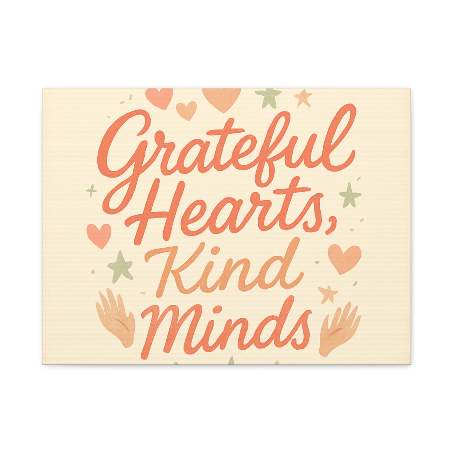 Grateful Hearts Kind Minds Canvas Wall Art — Inspirational Quote Matte Canvas