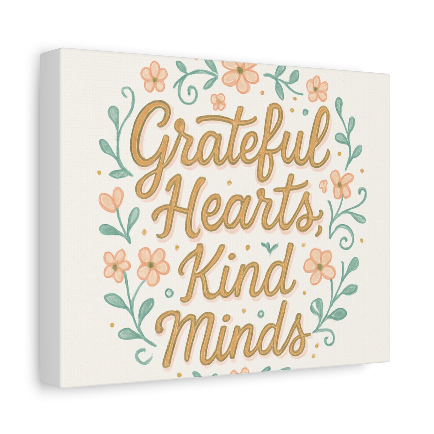 Grateful Hearts Kind Minds Canvas Wall Art
