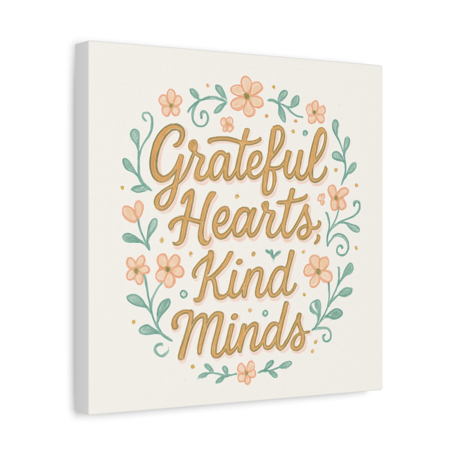 Grateful Hearts Kind Minds Canvas Wall Art