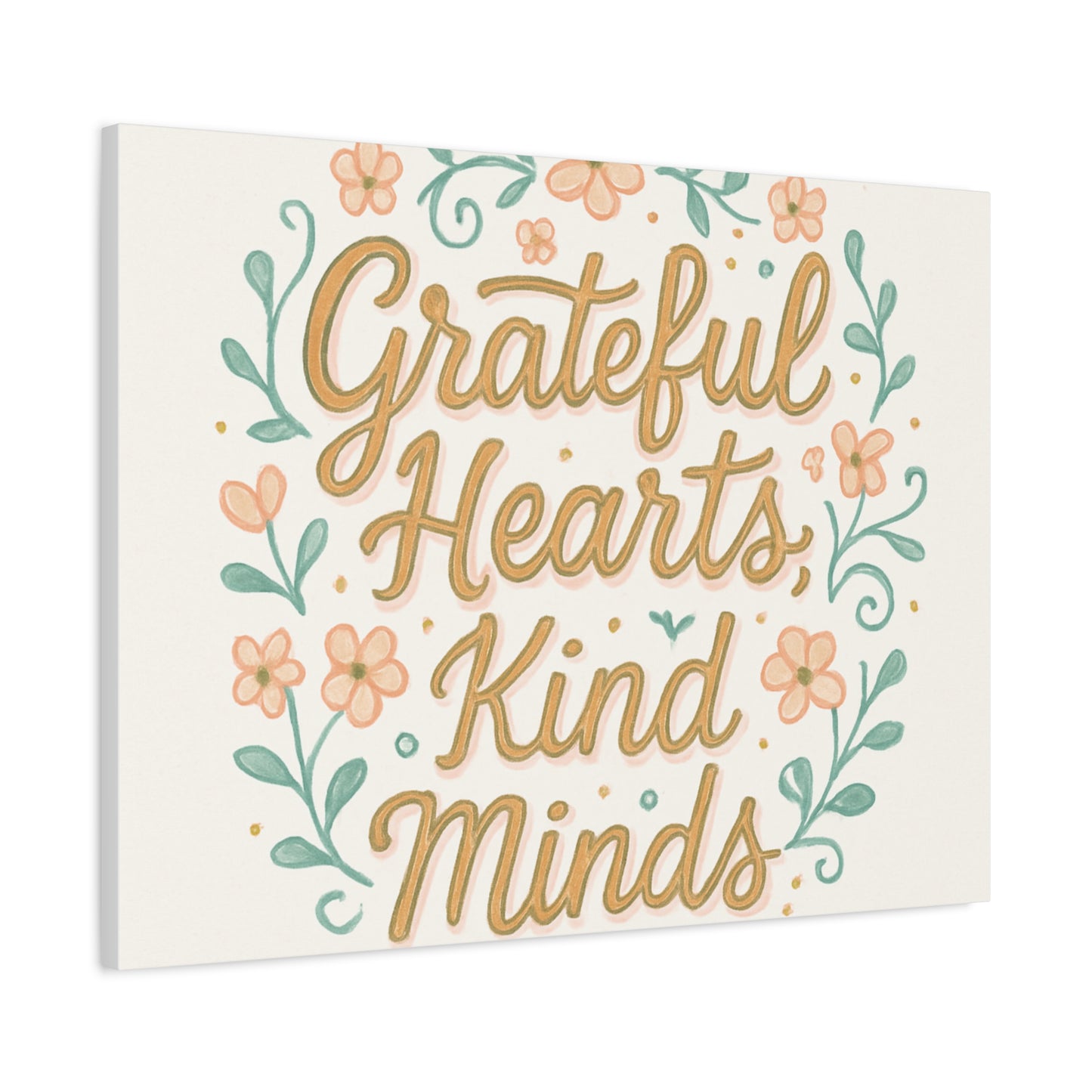 Grateful Hearts Kind Minds Canvas Wall Art