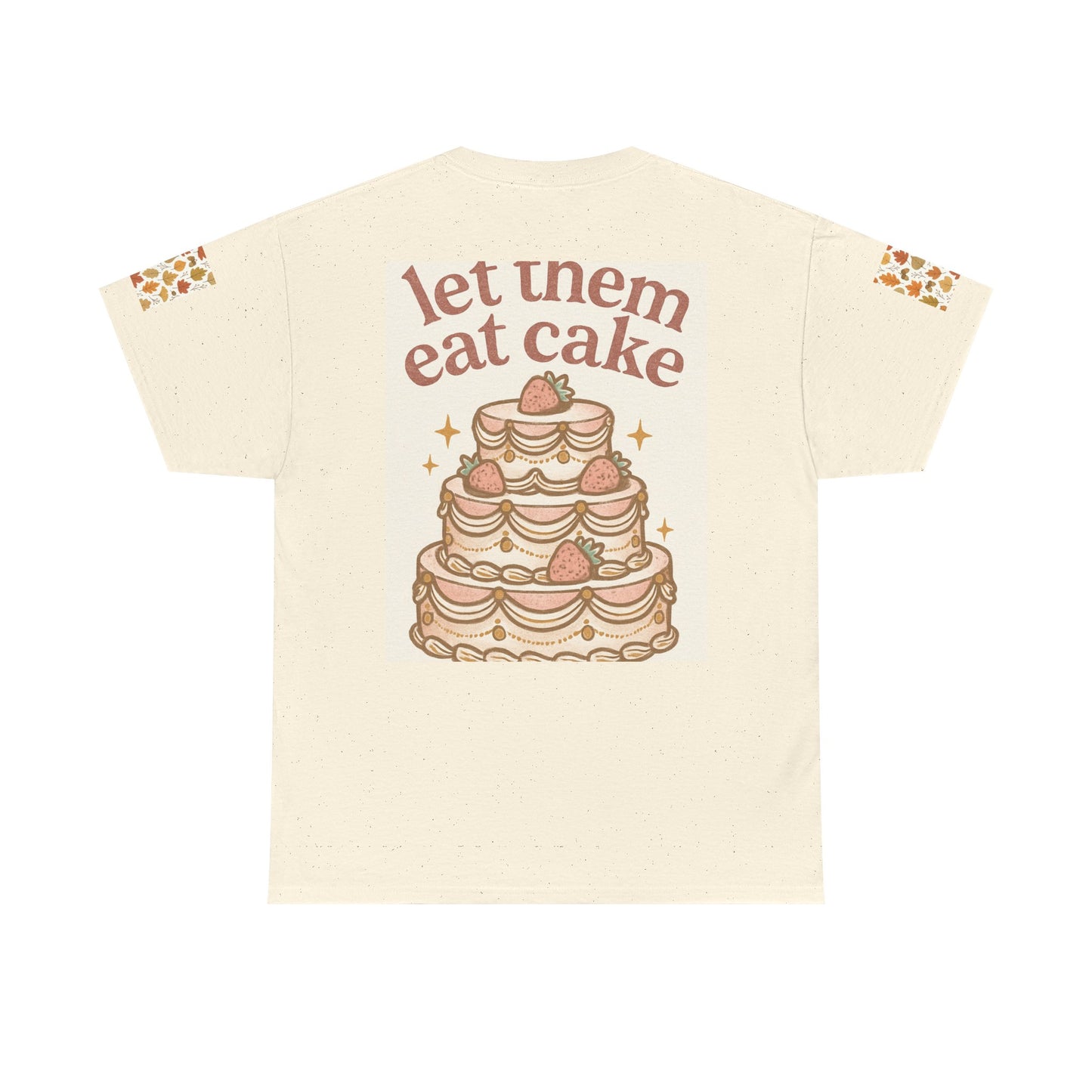 Let Them Eat Cake Tee — Vintage Marie Antoinette Dessert Graphic T-Shirt