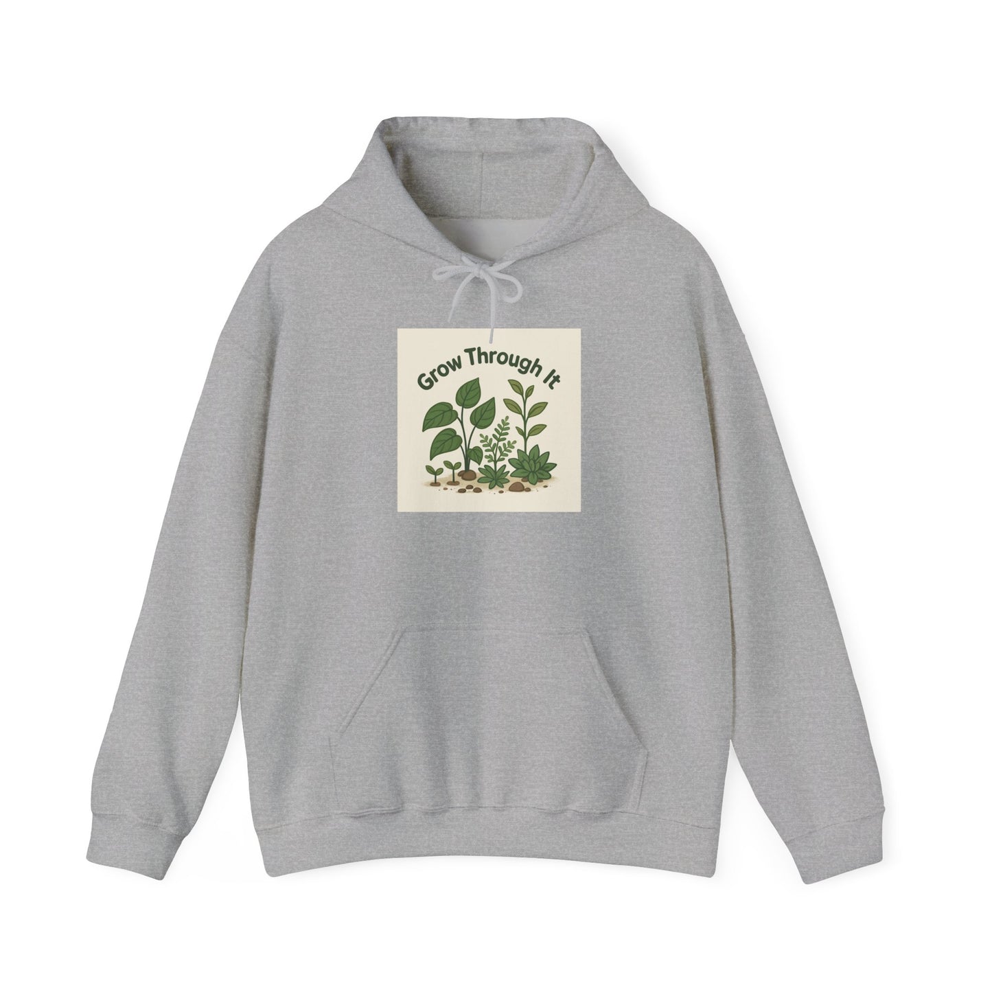 Grow Through It Hoodie — Inspirational Plant Graphic Hoodie