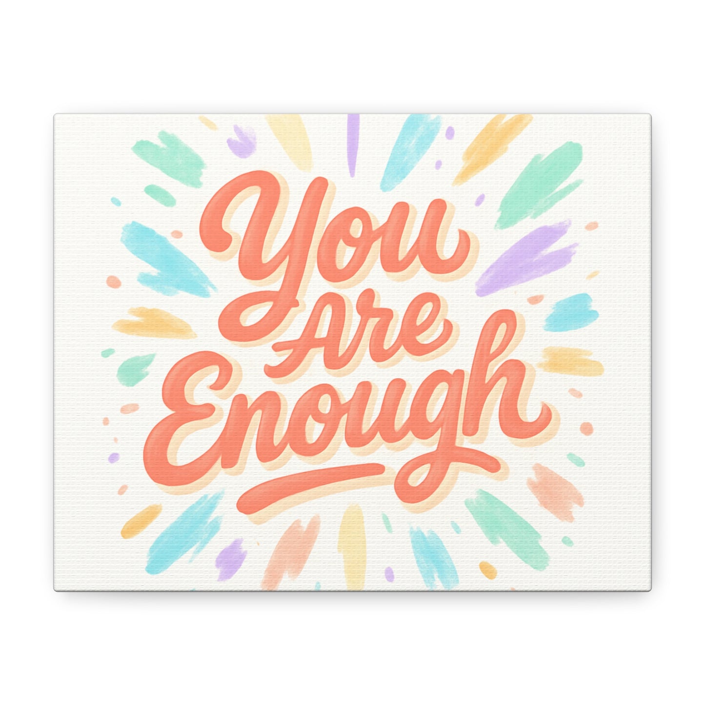 You Are Enough Canvas Wall Art — Inspirational Motivational Quote