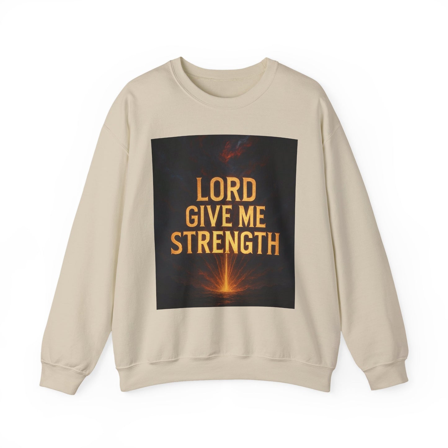 Lord Give Me Strength Sweatshirt — Inspirational Christian Crewneck