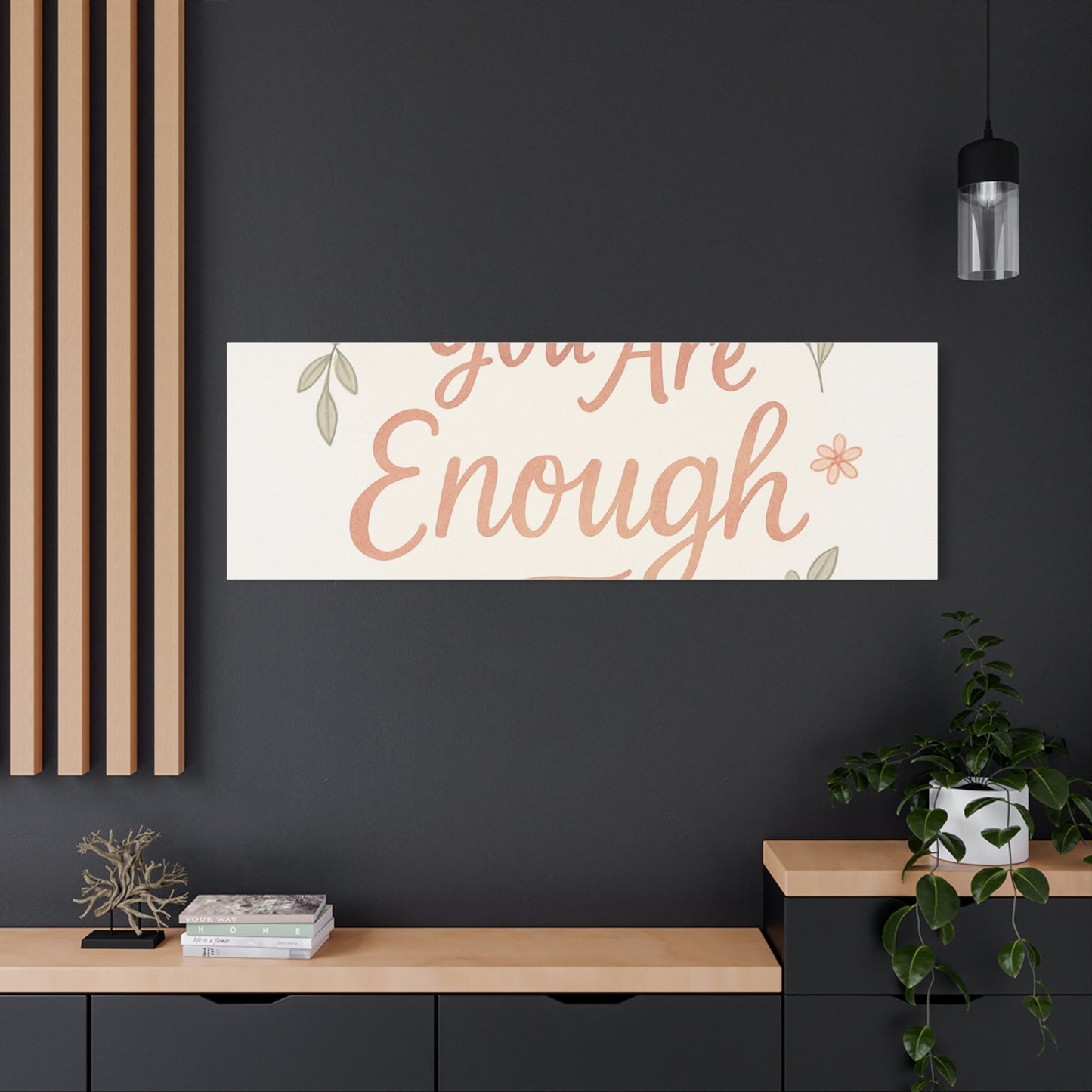 You Are Enough Floral Canvas Wall Art — Inspirational Matte Stretched Canvas