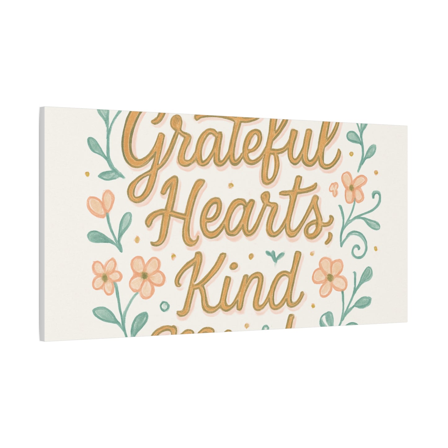Grateful Hearts Kind Minds Canvas Wall Art